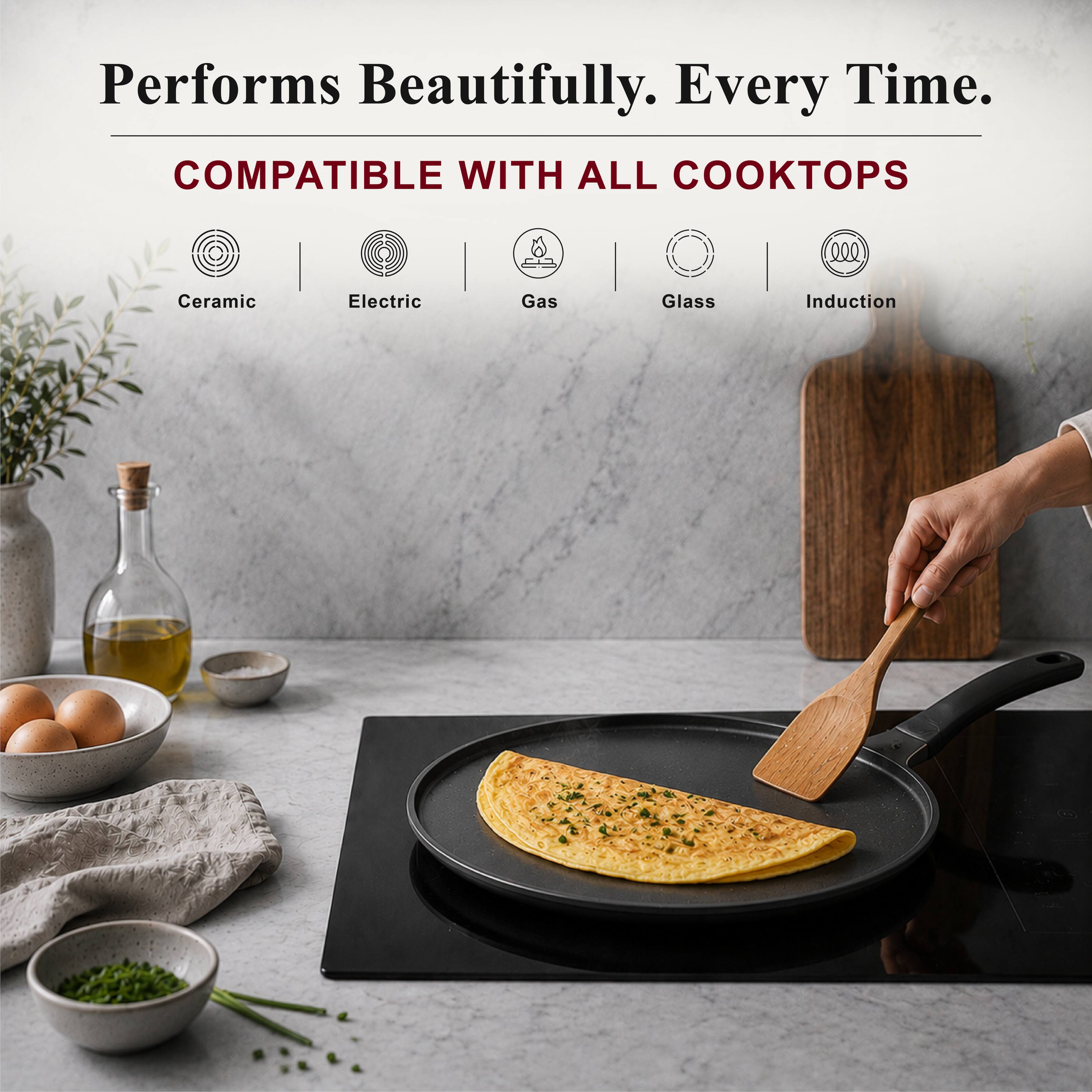Performs Beautifully. Every Time.  
COMPATIBLE WITH ALL COOKTOPS  
Ceramic  
Electric  
Gas  
Glass  
Induction