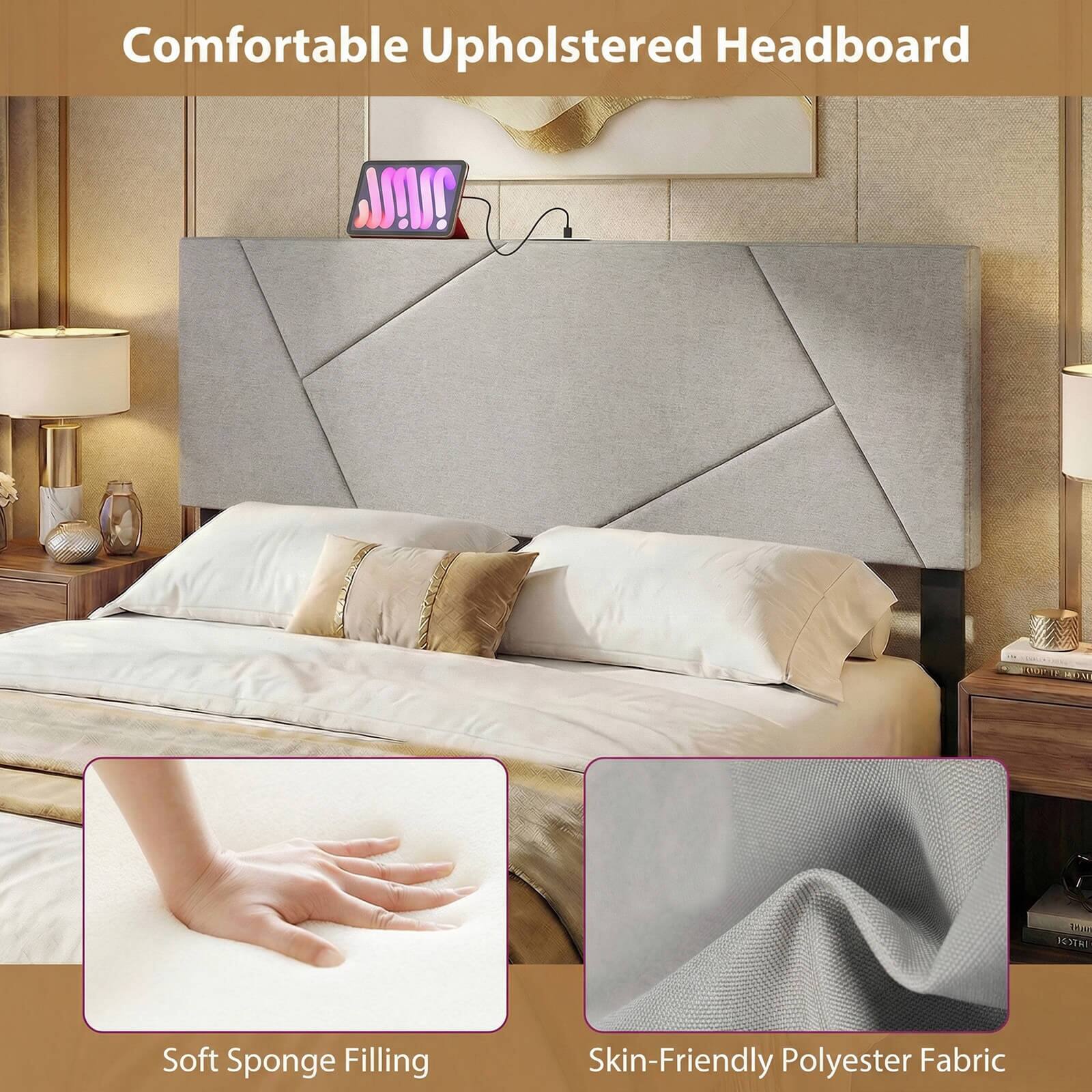 Comfortable Upholstered Headboard

Soft Sponge Filling

Skin-Friendly Polyester Fabric