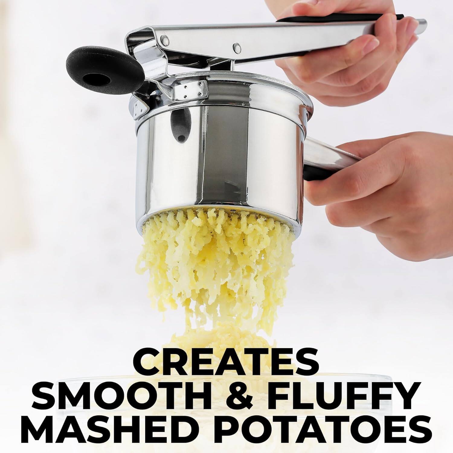 CREATES SMOOTH & FLUFFY MASHED POTATOES