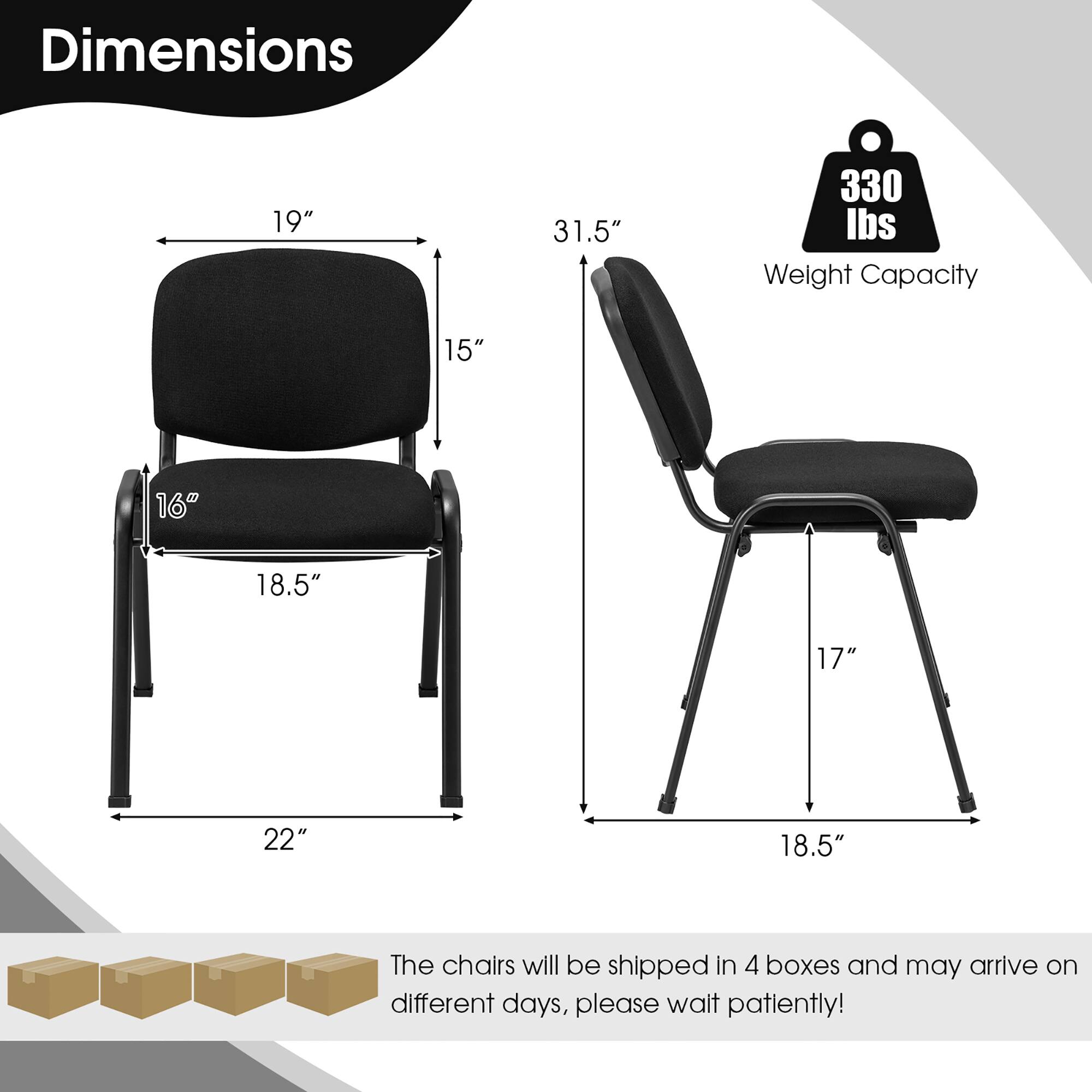 Dimensions: 19" x 31.5" x 330 lbs Weight Capacity  
15" x 16" x 18.5" x 17" x 22" x 18.5"  

The chairs will be shipped in 4 boxes and may arrive on different days, please wait patiently!