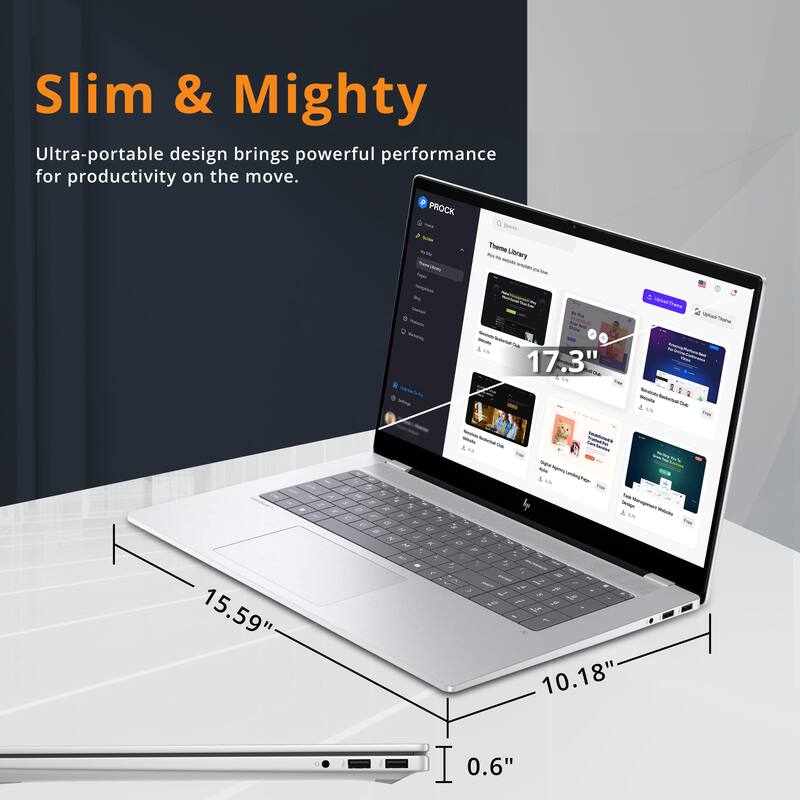 Slim & Mighty

Ultra-portable design brings powerful performance for productivity on the move.

PROCK S- Theme - Library

17.3"  
15.59"  
10.18"  
0.6"