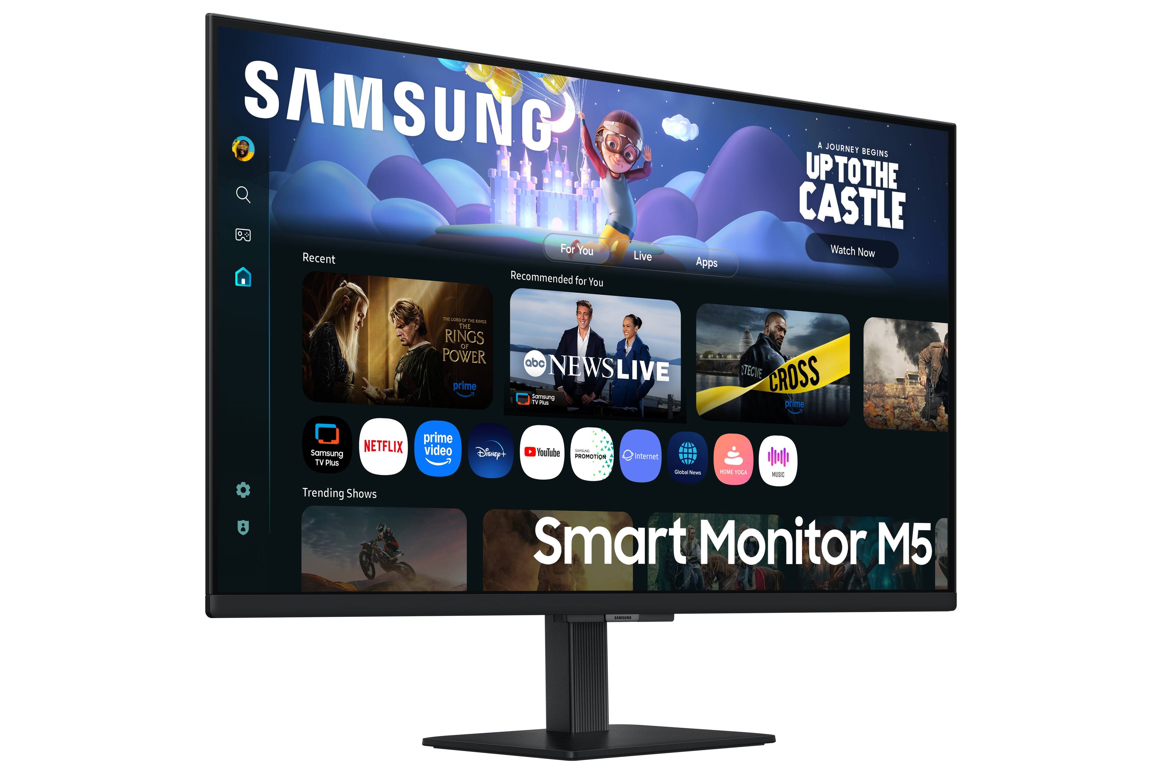 SAMSUNG For You Recent Live Recommended for You

Apps

A JOURNEY BEGINS UPTOTHE CASTLE Watch Now

THE LORD OF THE RINGS OF POWER prime

abc NEWS LIVE

TECME CROSS prime

prime NETFLIX video Samsung TV Plus

Disney

YouTube PROMOTION

Internet

HOME YUGA

MUSIC

Trending Shows

Smart Monitor M5