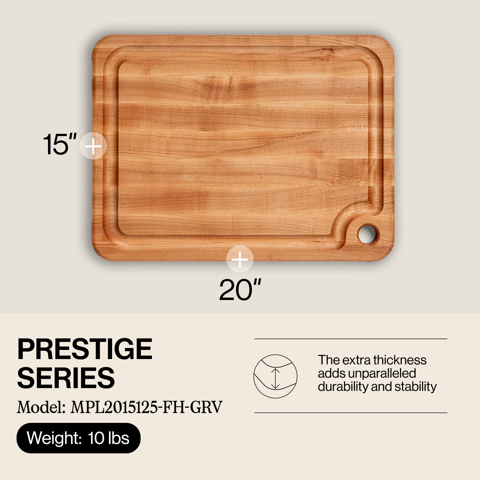 15" x 20"  
PRESTIGE SERIES  
Model: MPL2015125-FH-GRV  
Weight: 10 lbs  

The extra thickness adds unparalleled durability and stability