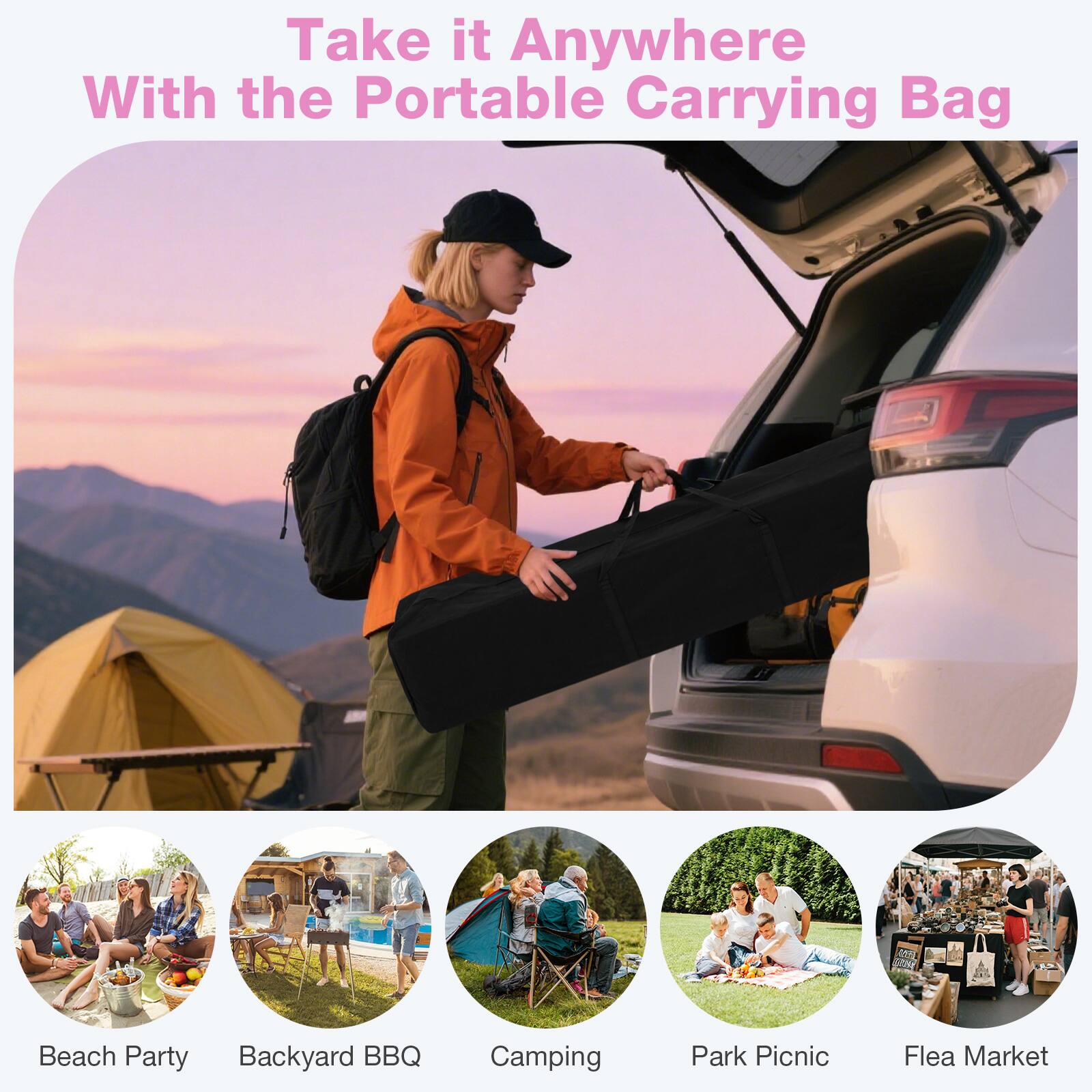 Take it Anywhere With the Portable Carrying Bag

- Beach Party
- Backyard BBQ
- Camping
- Park Picnic
- Flea Market