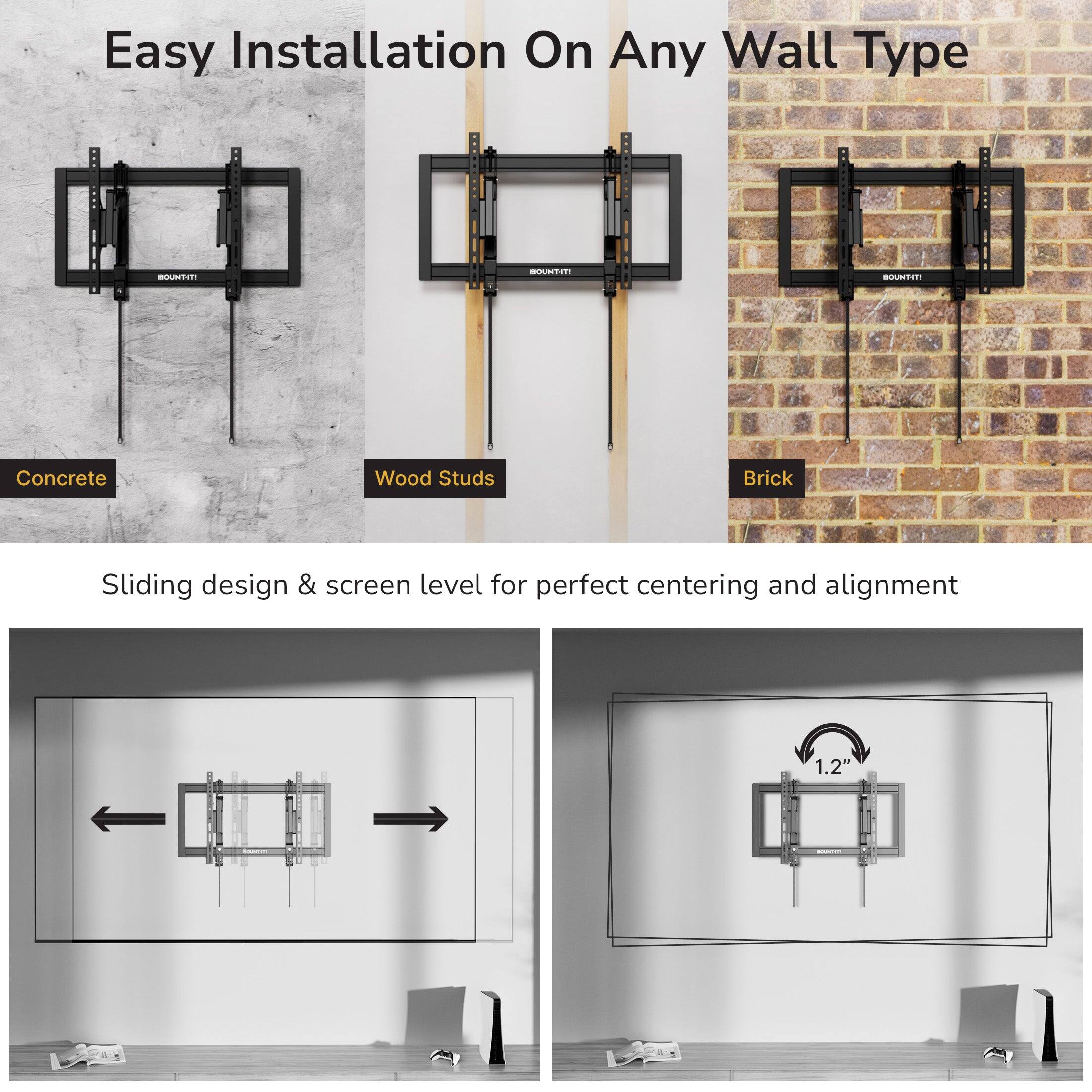 Easy Installation On Any Wall Type

Concrete  
Wood Studs  
Brick  

Sliding design & screen level for perfect centering and alignment  

1.2"