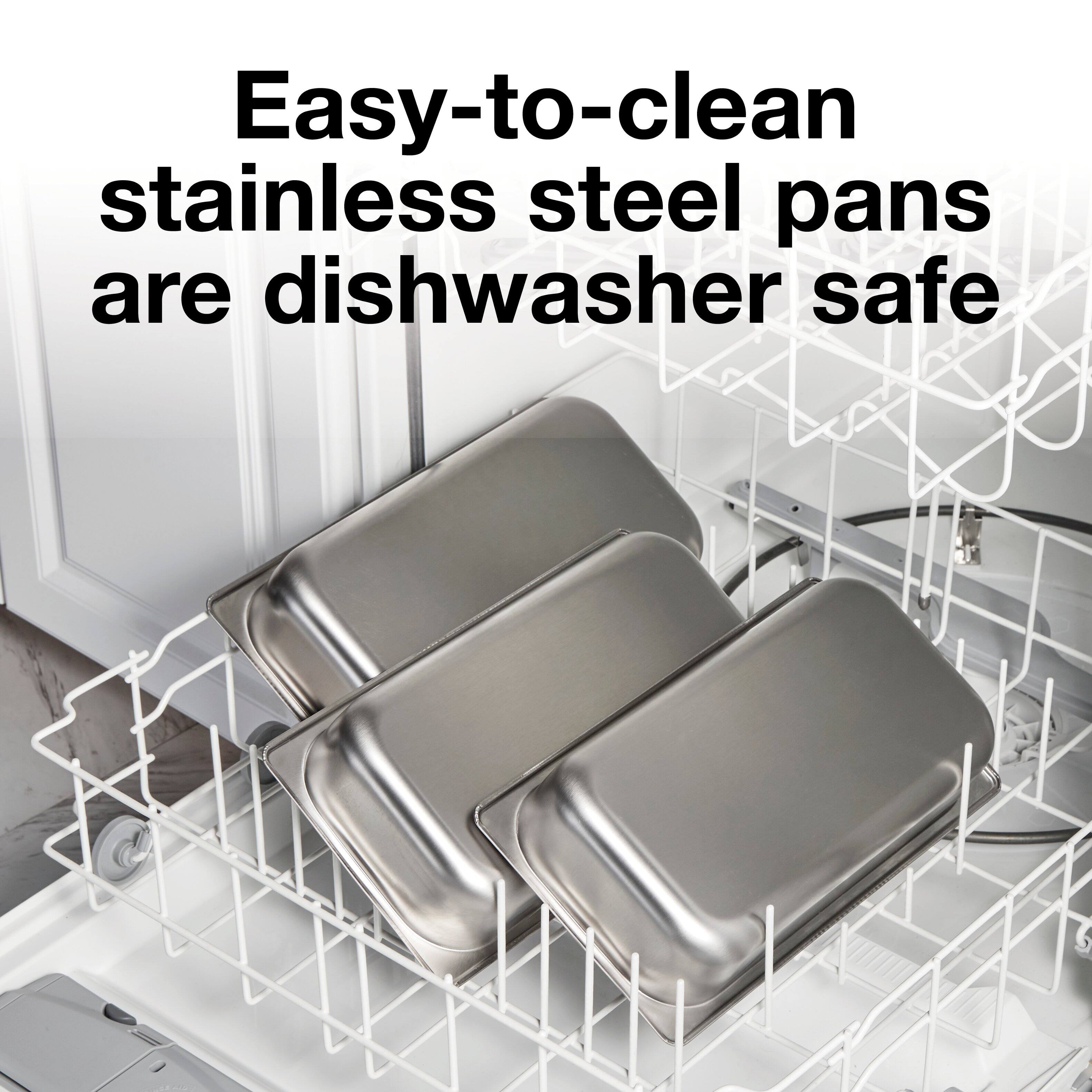 Easy-to-clean stainless steel pans are dishwasher safe