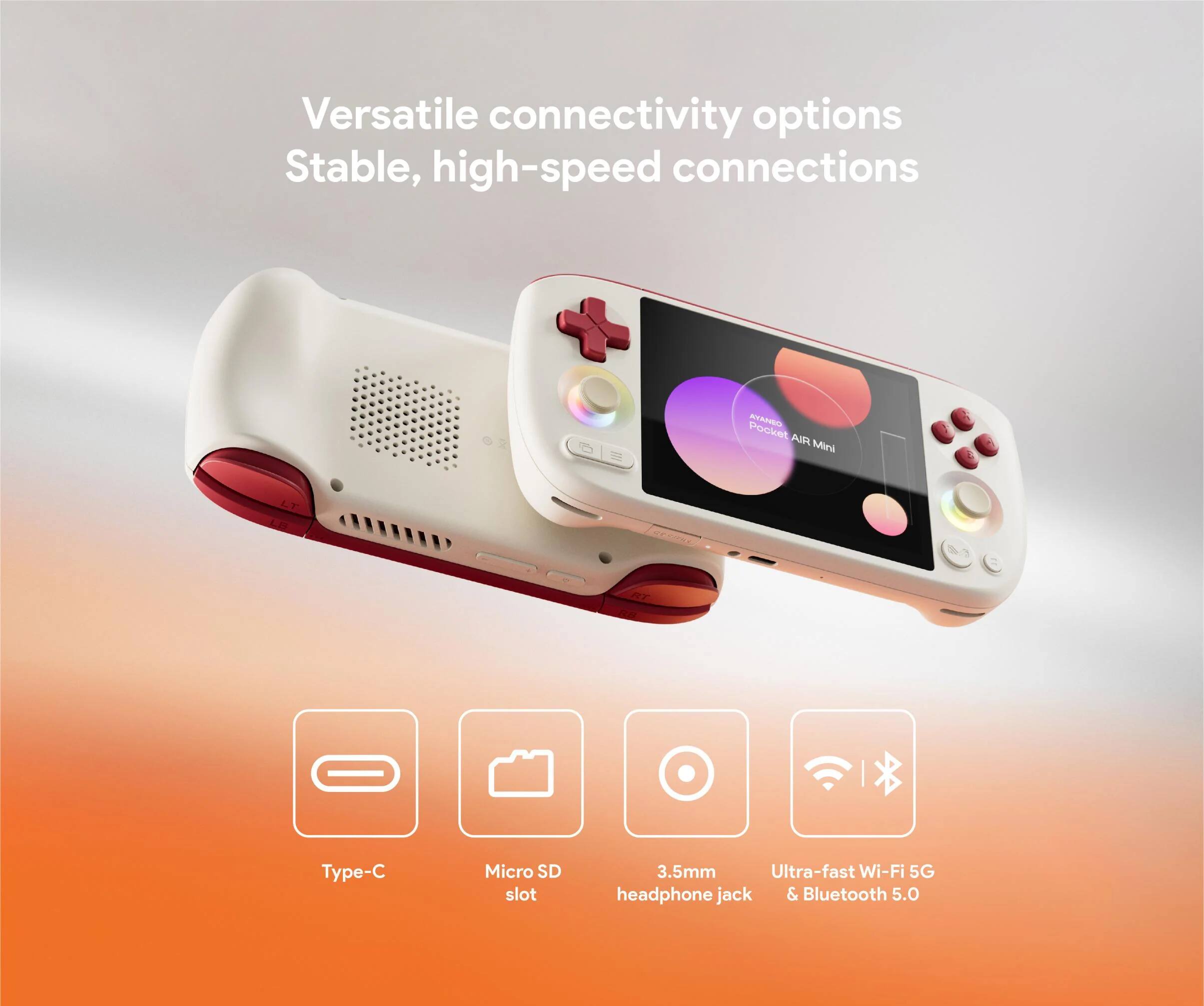 Versatile connectivity options  
Stable, high-speed connections  

AYANSO Pocket AI Mini LT 3 RT  
Type-C  
Micro SD slot  
3.5mm headphone jack  
Ultra-fast Wi-Fi 5G & Bluetooth 5.0