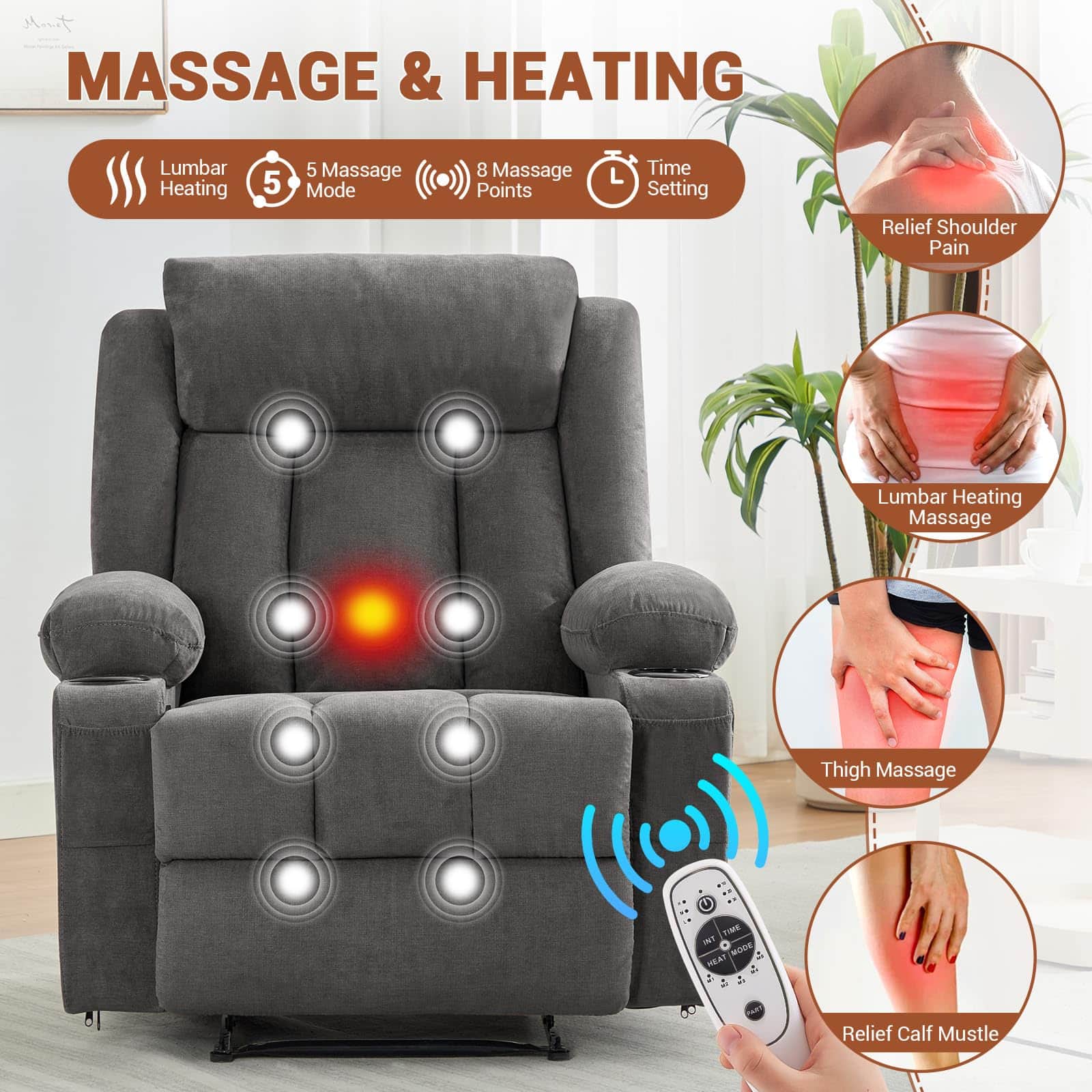 **MASSAGE & HEATING**
- Lumbar Heating
- 5 Massage Mode
- 8 Massage Points
- Time Setting
**Relief Shoulder Pain**
**Lumbar Heating Massage**
**Thigh Massage**
**Relief Calf Muscle**