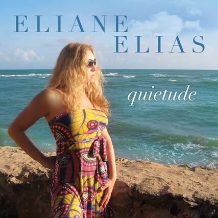 ELIANE ELIAS
quietude