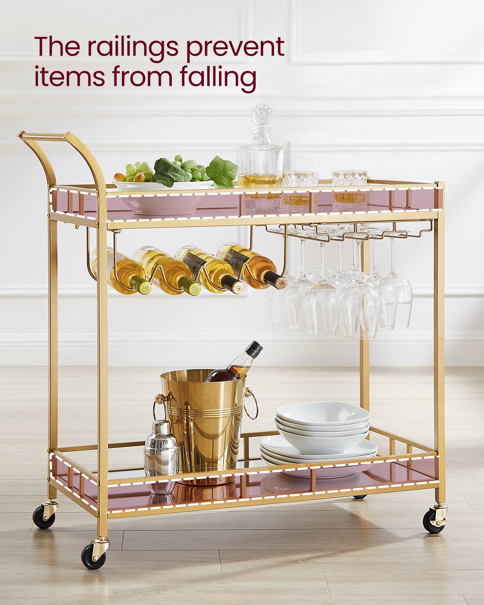 The railings prevent items from falling