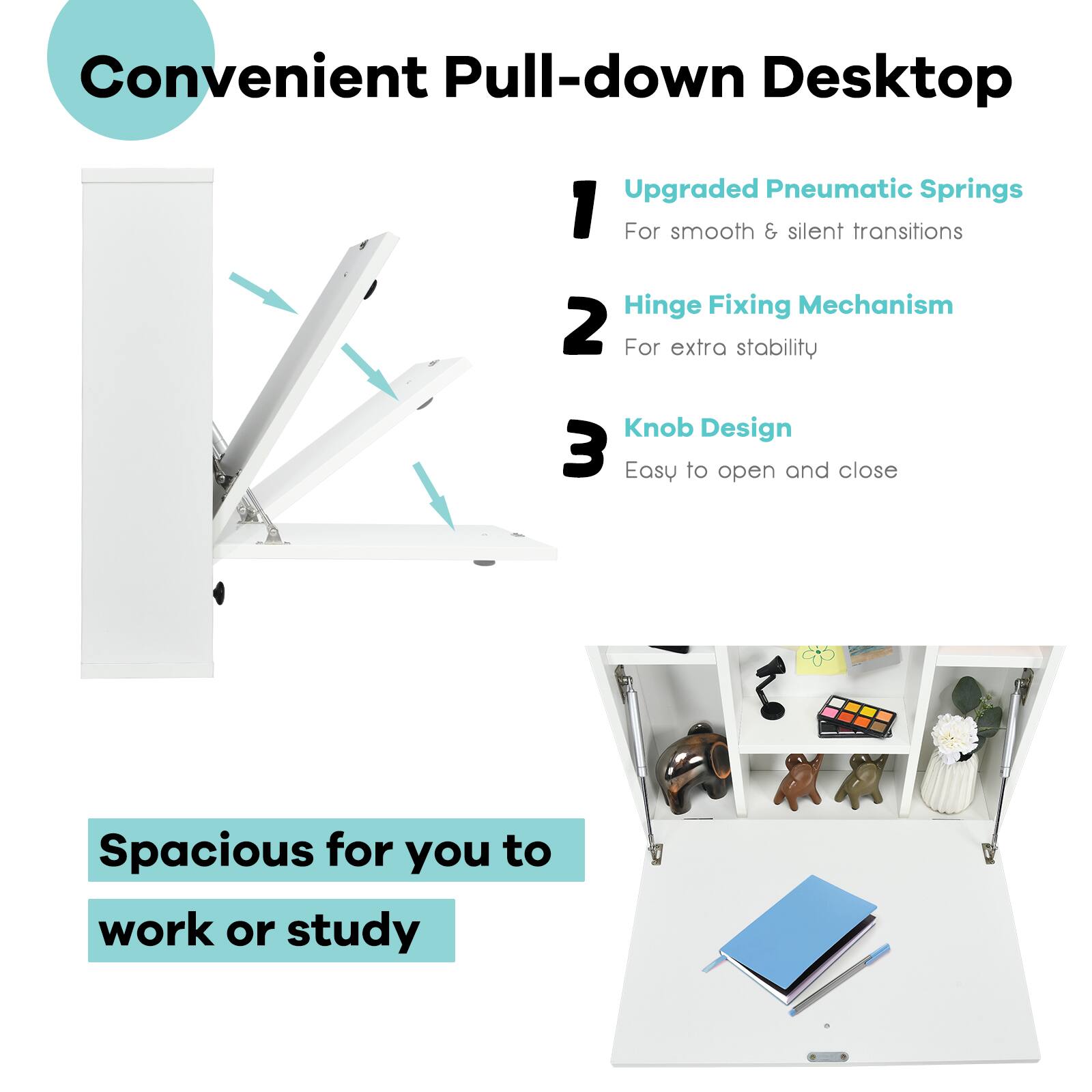 Convenient Pull-down Desktop: Upgraded Pneumatic Springs for smooth & silent transitions, Hinge Fixing Mechanism for extra stability, Knob Design for easy to open and close, Spacious for you to work or study.