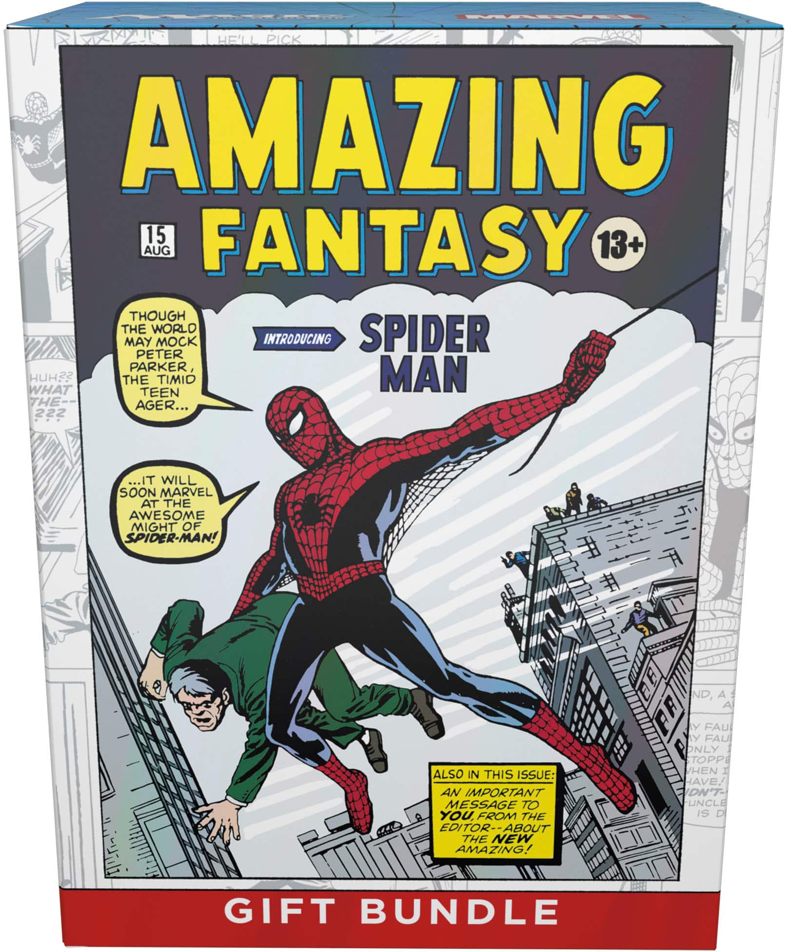 AMAZING FANTASY 15 AUG 13+ THOUGH THE WORLD MAY MOCK PETER PARKER, THE TIMID TEEN AGER... INTRODUCING... ...IT WILL SOON MARVEL AT THE AWESOME MIGHT OF SPIDER-MAN! ALSO IN THIS ISSUE: AN IMPORTANT MESSAGE TO YOU FROM THE EDITOR--ABOUT THE NEW AMAZING! GIFT BUNDLE