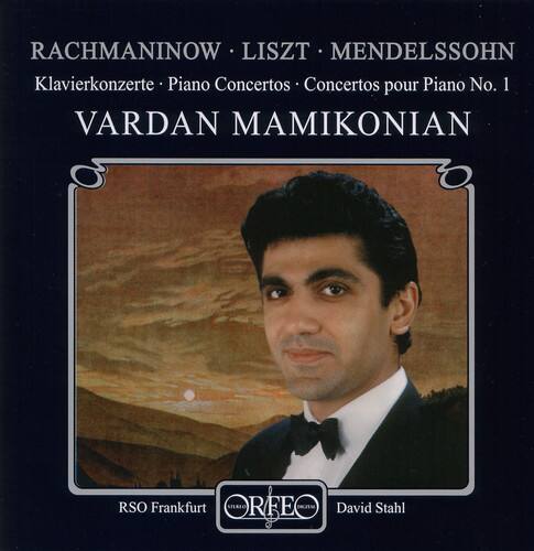 RACHMANINOW • LISZT • MENDELSSOHN  
Klavierkonzerte • Piano Concertos • Concertos pour Piano No. 1  

VARDAN MAMIKONIAN  

RSO Frankfurt  
ORFEO  
David Stahl