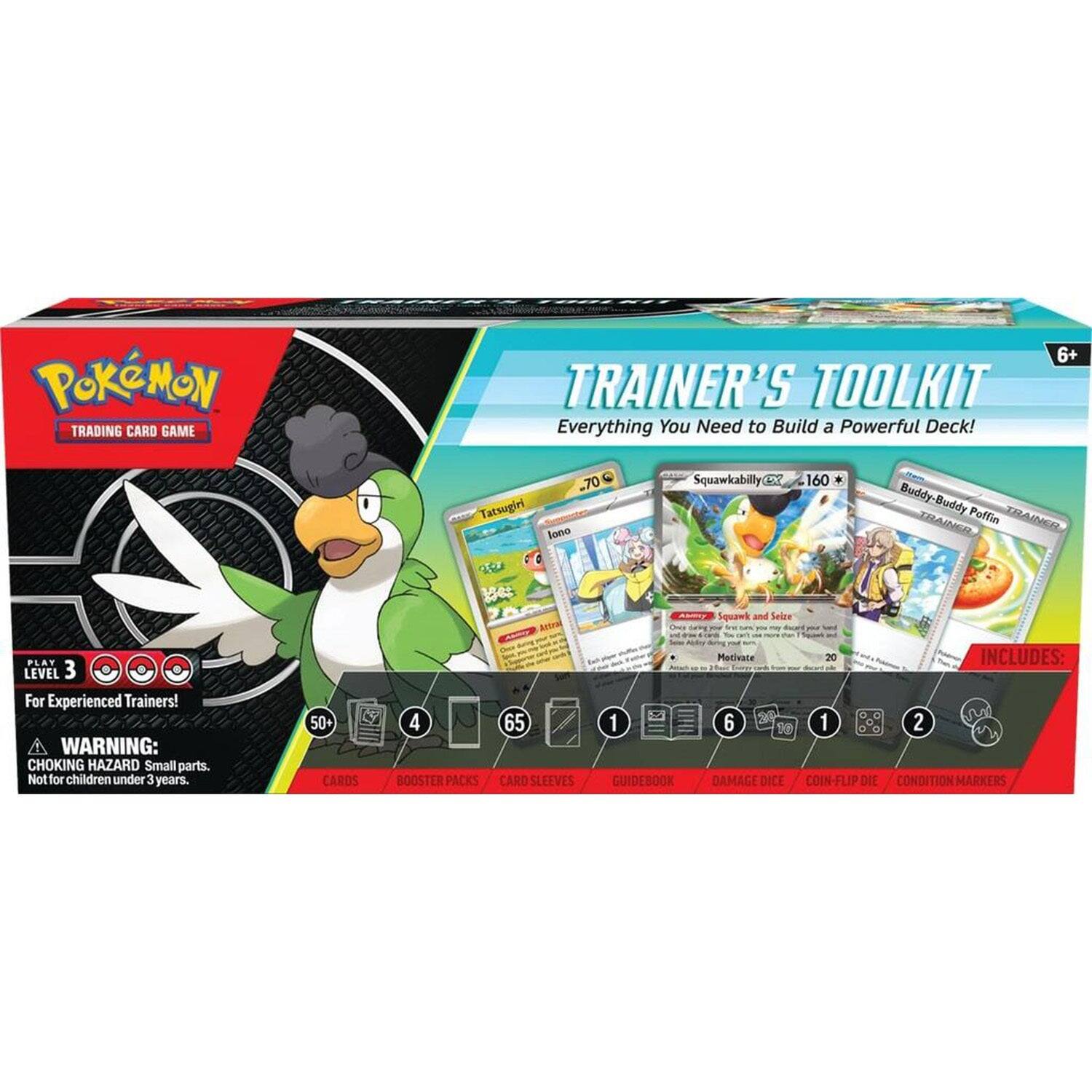 **Pokémon Trading Card Game: Trainer's Toolkit**

**Everything You Need to Build a Powerful Deck!**

**6+**

**Play Level 3: For Experienced Trainers!**

**Warning: Choking Hazard - Small parts. Not for children under 3 years.**

**Includes:**
- 50+ Cards
- 4 Booster Packs
- 65 Card Sleeves
- 1 Guidebook
- 6 Damage Dice
- 1 Coin-Flip Die
- Condition Markers

**Cards:**
- Tatsugiri
- Squawkabilly (160)
- Buddy-Buddy Poffin
- Squawk and Seize
- Meditate

**Condition Markers:**
- 1
- 2
- 3
- 4