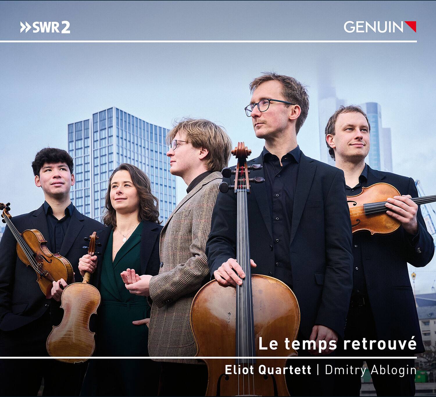 SWR 2  
GENUIN  

Le temps retrouvé  
Eliot Quartett | Dmitry Ablogin
