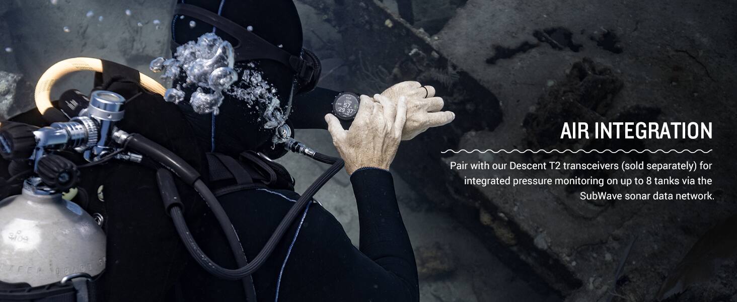 AIR INTEGRATION

Pair with our Descent T2 transceivers (sold separately) for integrated pressure monitoring on up to 8 tanks via the SubWave sonar data network.