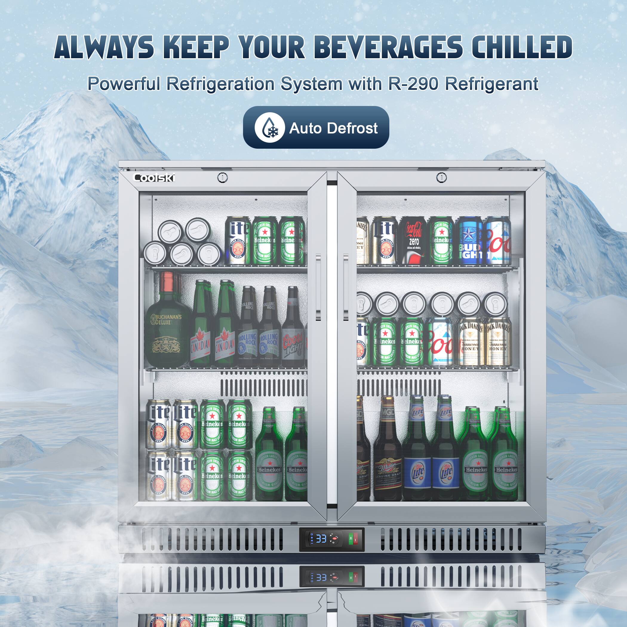 ALWAYS KEEP YOUR BEVERAGES CHILLED

Powerful Refrigeration System with R-290 Refrigerant

Auto Defrost

COOLSK

- Budweiser
- Bud Light
- Budweiser
- Bud Light
- Budweiser
- Bud Light
- Budweiser
- Bud Light
- Budweiser
- Bud Light
- Budweiser
- Bud Light
- Budweiser
- Bud Light
- Budweiser
- Bud Light
- Budweiser
- Bud Light
- Budweiser
- Bud Light
- Budweiser
- Bud Light
- Budweiser
- Bud Light
- Budweiser
- Bud Light
- Budweiser
- Bud Light
- Budweiser
- Bud Light
- Budweiser
- Bud Light
- Budweiser
- Bud Light
- Budweiser
- Bud Light
- Budweiser
- Bud Light
- Budweiser
- Bud Light
- Budweiser
- Bud Light
- Budweiser
- Bud Light
- Budweiser
- Bud Light
- Budweiser
- Bud Light
- Budweiser
- Bud Light