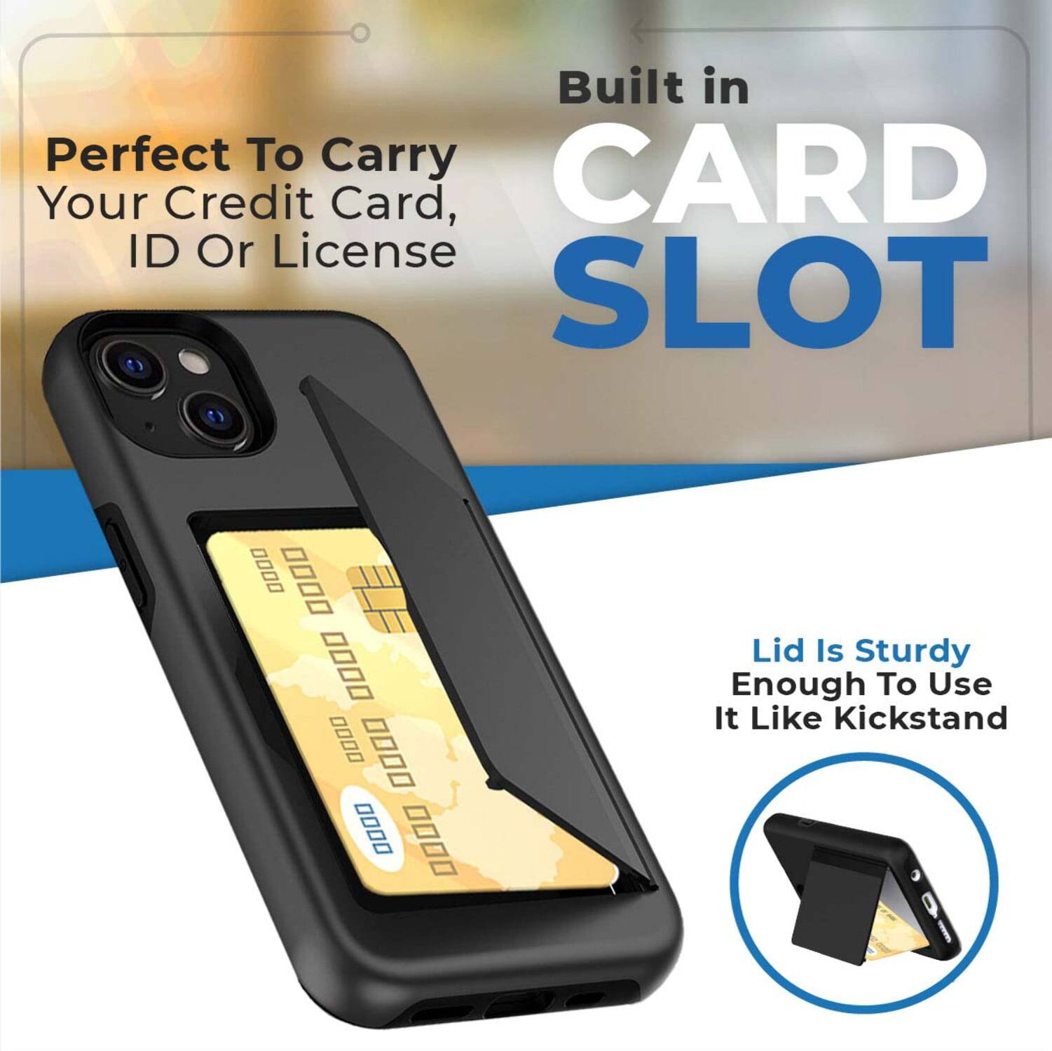 Built in CARD SLOT

Perfect To Carry Your Credit Card, ID Or License

Lid Is Sturdy Enough To Use It Like Kickstand