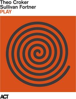 Theo Croker & Sullivan Fortner - Play - VINYL LP