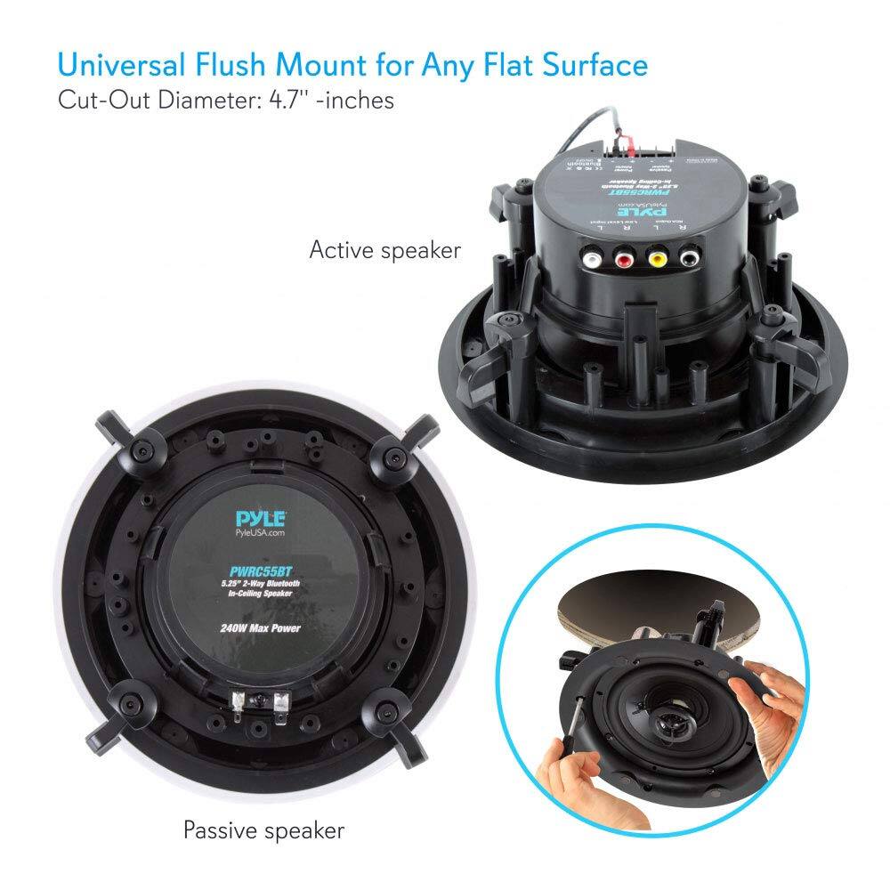 Universal Flush Mount for Any Flat Surface  
Cut-Out Diameter: 4.7" - inches  

Active speaker  

Passive speaker  

PYLE  
PyleUSA.com  
PWRC55BT  
2.5" In-Ceiling Speaker  
240W Max Power  

PYLE  
PyleUSA.com  
PWRC55BT  
2.5" In-Ceiling Speaker  
240W Max Power