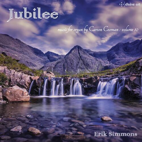 Jubilee  
music for organ by Carson Cooman: volume 10  
Erik Simmons  

divine art