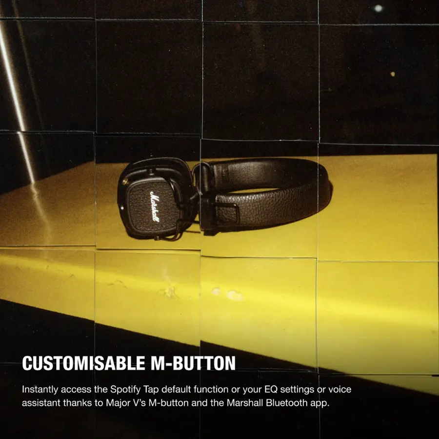 Marshall CUSTOMISABLE M-BUTTON Instantly access the Spotify Tap default function or your EQ settings or voice assistant thanks to Major V's M-button and the Marshall Bluetooth app.
