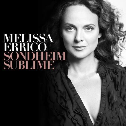MELISSA ERRICO
SONDHEIM
SUBLIME