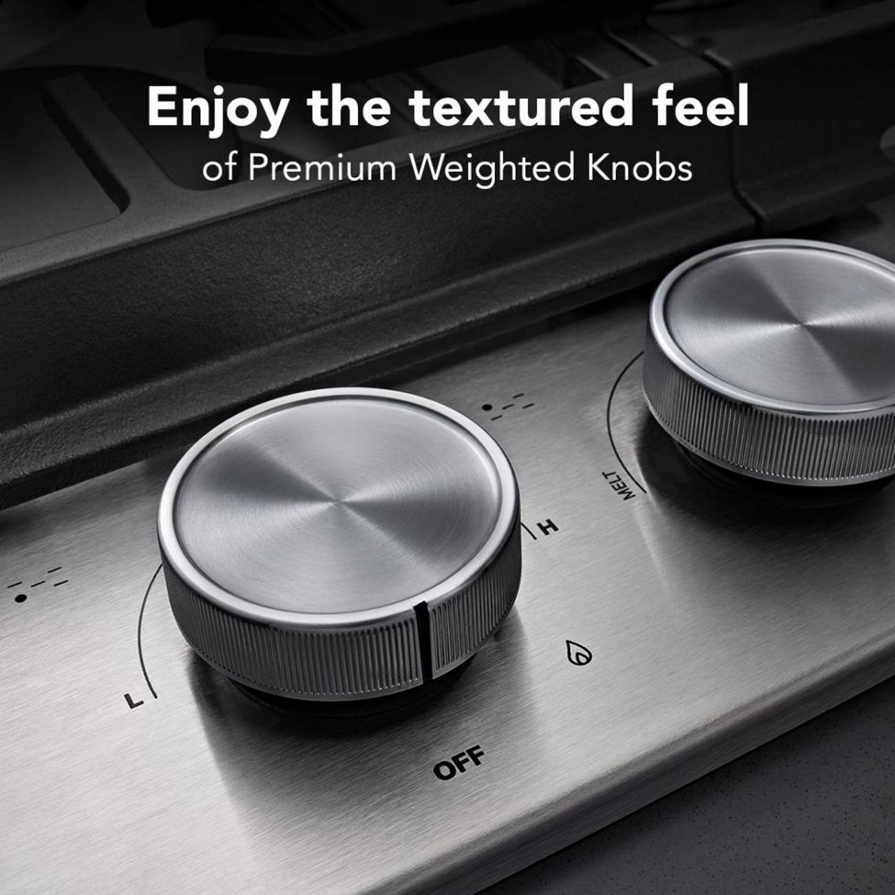 Enjoy the textured feel of Premium Weighted Knobs