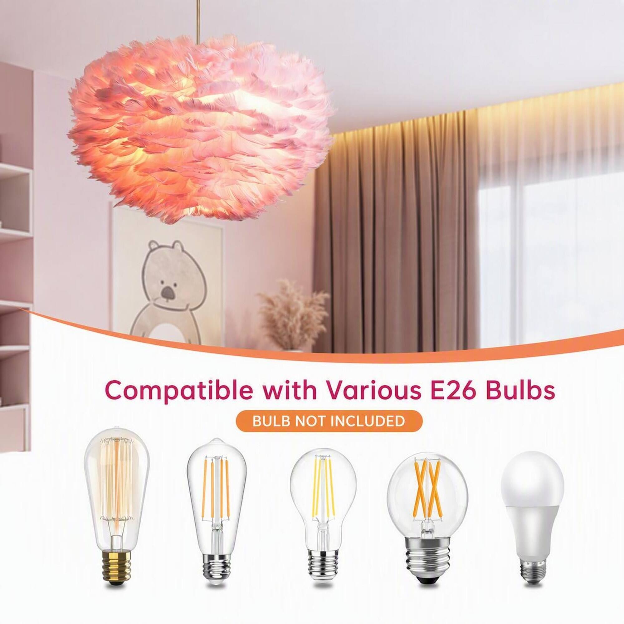 Compatible with Various E26 Bulbs  
BULB NOT INCLUDED
