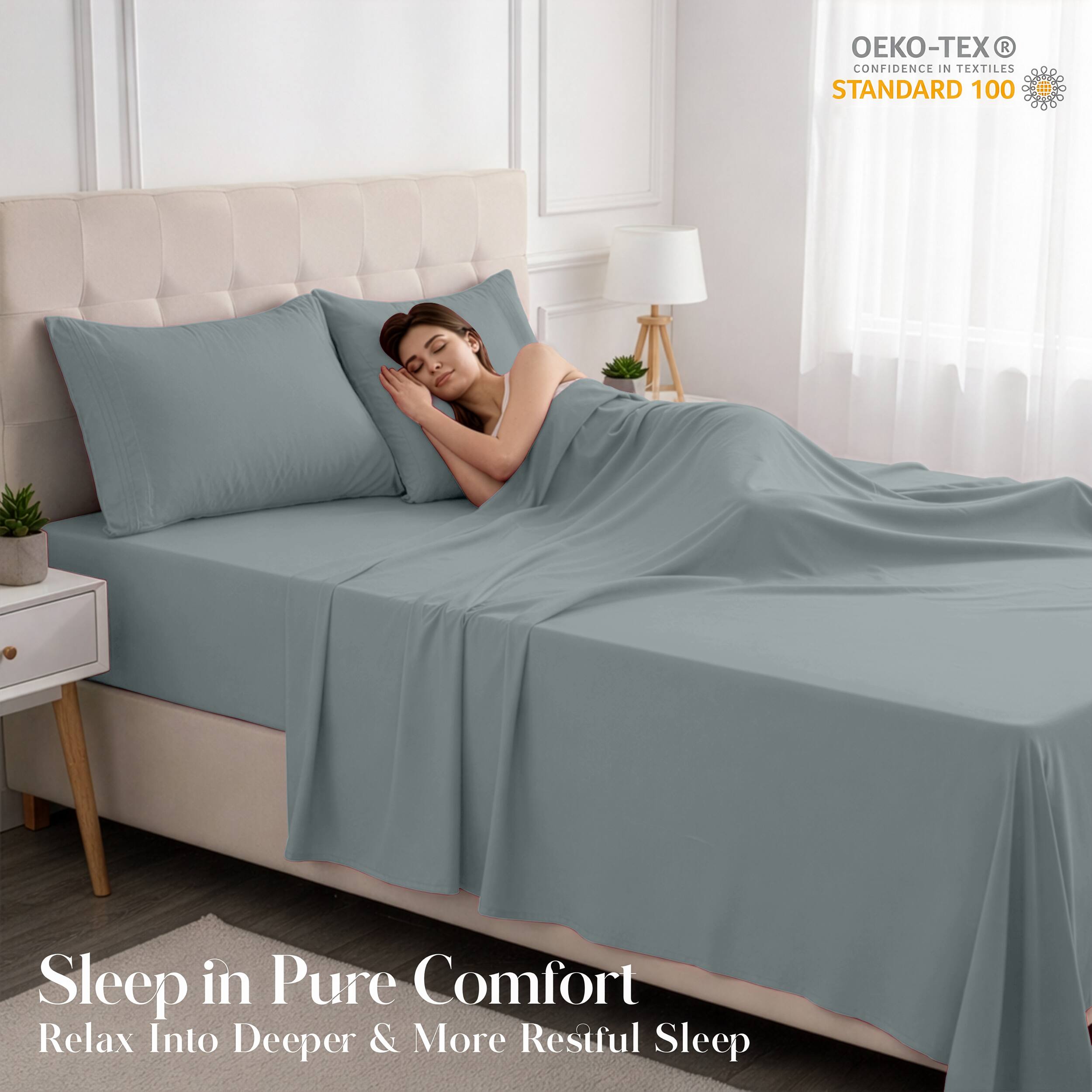 - OEKO-TEX® CONFIDENCE IN TEXTILES STANDARD 100
- Sleep in Pure Comfort
- Relax Into Deeper & More Restful Sleep
