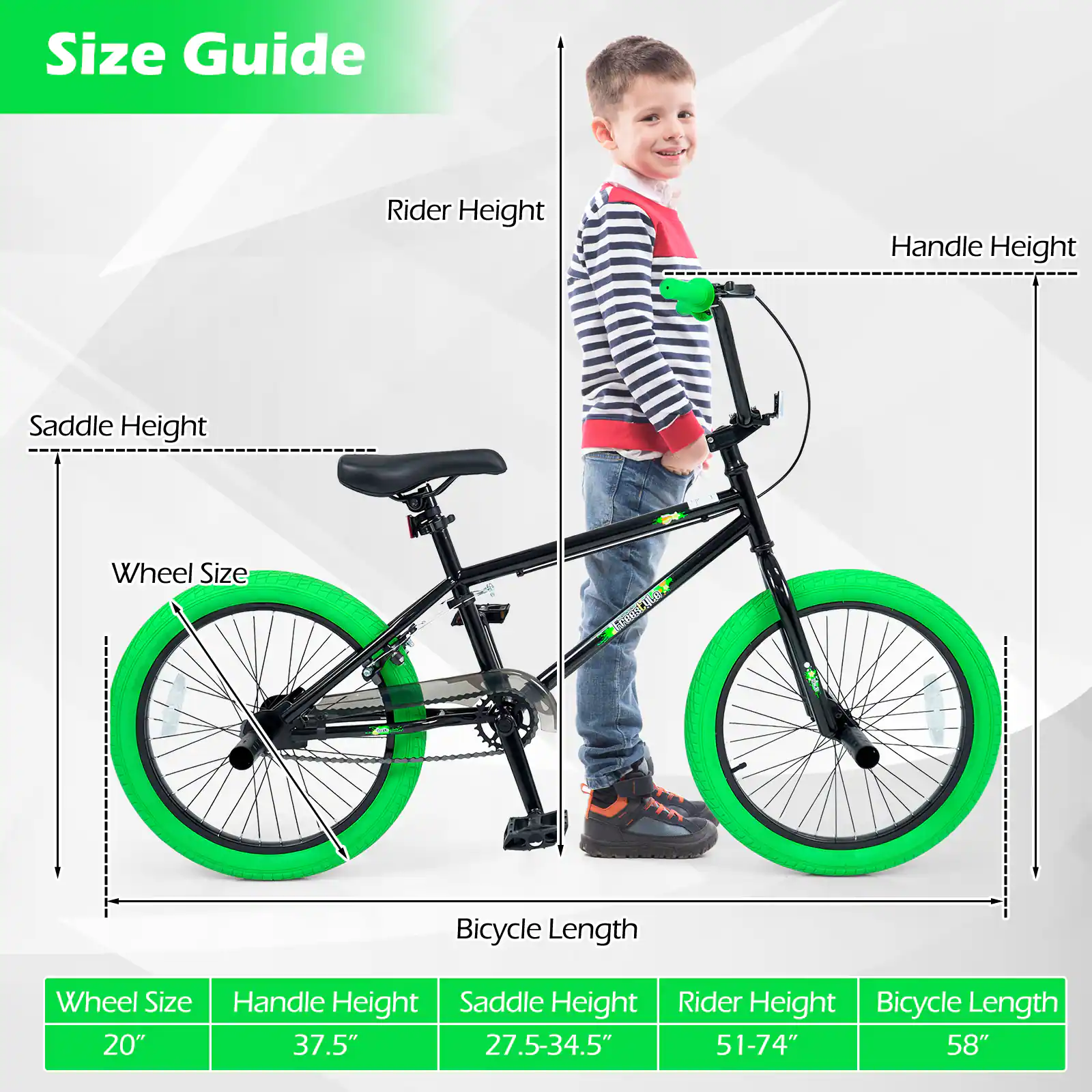 Size Guide

Wheel Size: 20"

Handle Height: 37.5"

Saddle Height: 27.5-34.5"

Rider Height: 51-74"

Bicycle Length: 58"