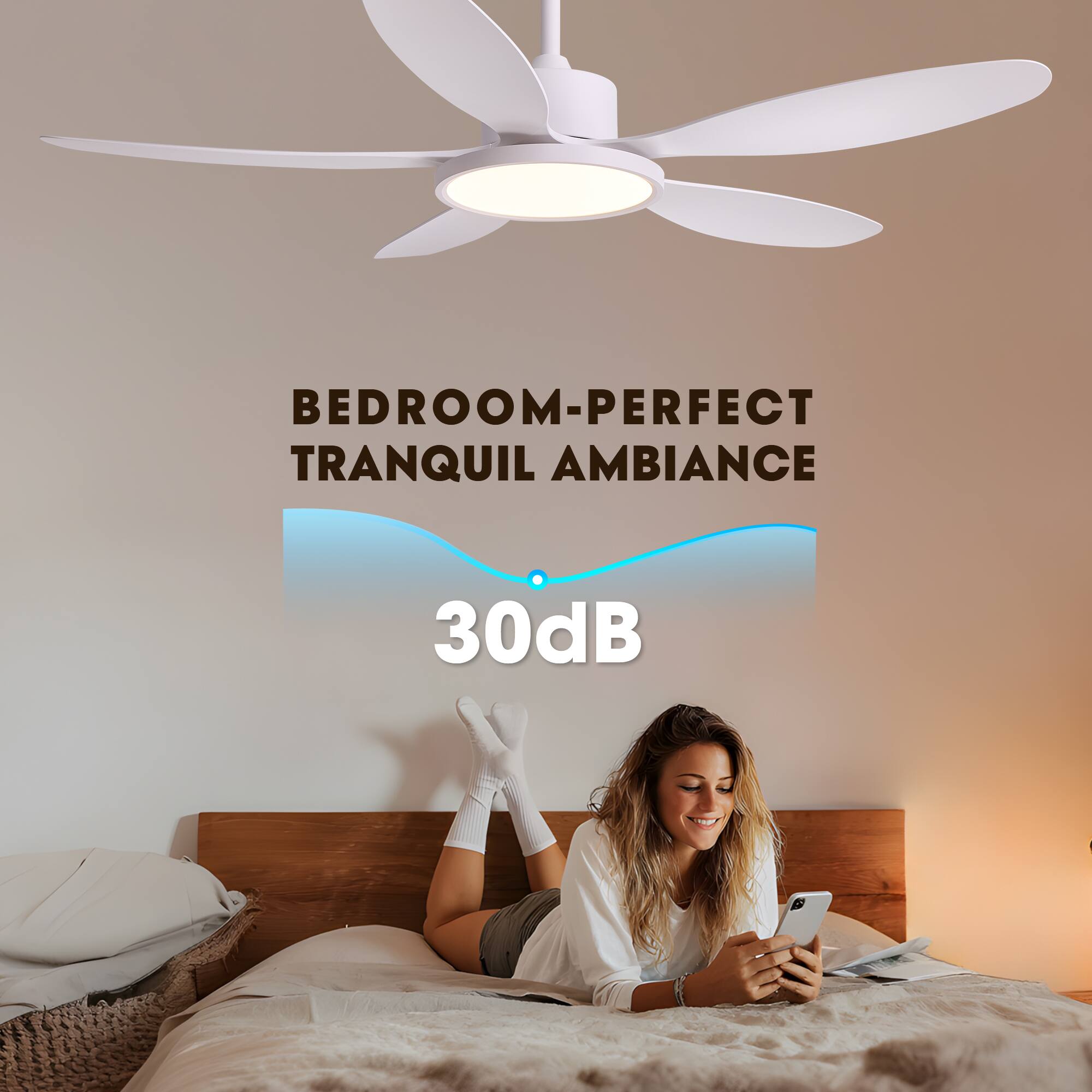 BEDROOM-PERFECT TRANQUIL AMBIANCE  
30dB