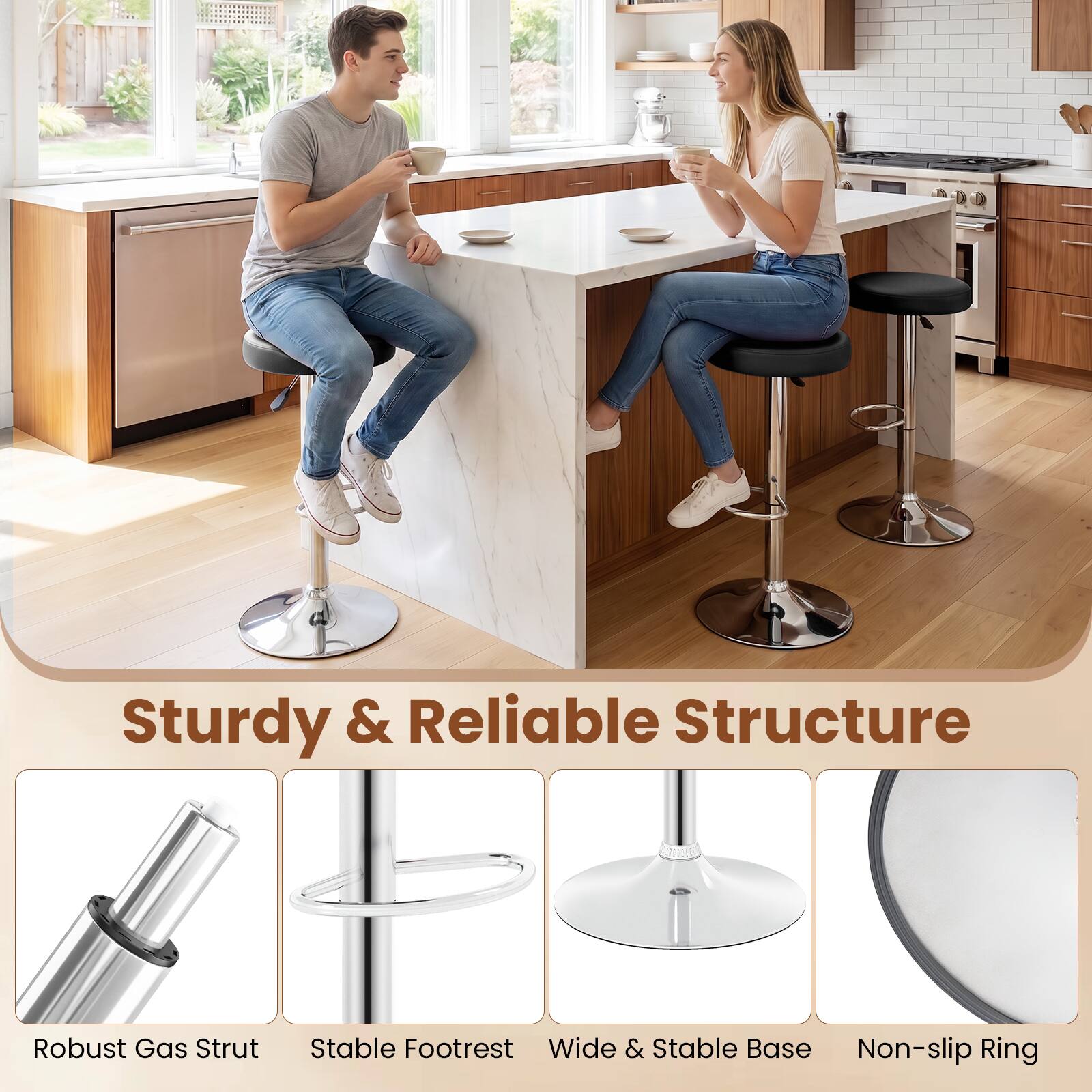 Sturdy & Reliable Structure  
Robust Gas Strut  
Stable Footrest  
Wide & Stable Base  
Non-slip Ring