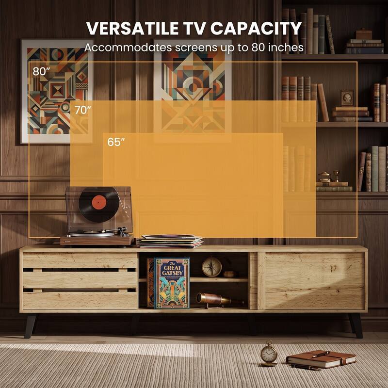 VERSATILE TV CAPACITY  
Accommodates screens up to 80 inches  
80"  
70"  
65"  
The GREAT GATSBY