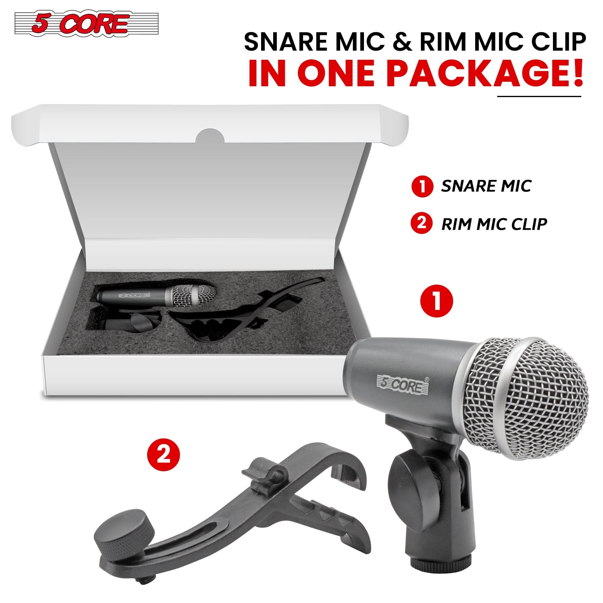 5 CORE

SNARE MIC & RIM MIC CLIP IN ONE PACKAGE!

1. SNARE MIC
2. RIM MIC CLIP