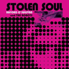 Buford O'Sullivan - Stolen Soul - VINYL LP