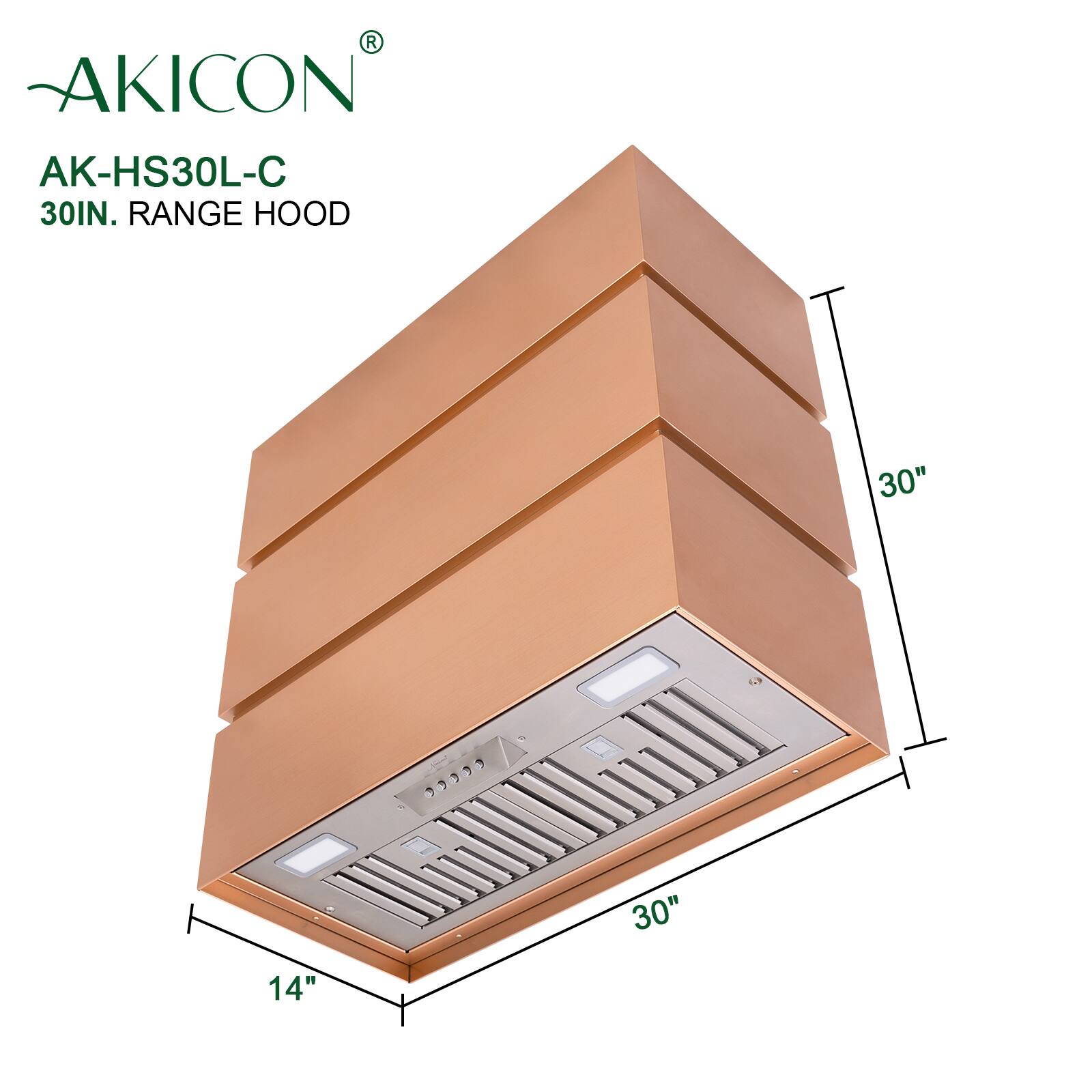 AKICON AK-HS30L-C 30IN. RANGE HOOD  
30" x 30" x 14"