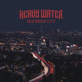 Heavy Water - Red Brick City - VINYL LP