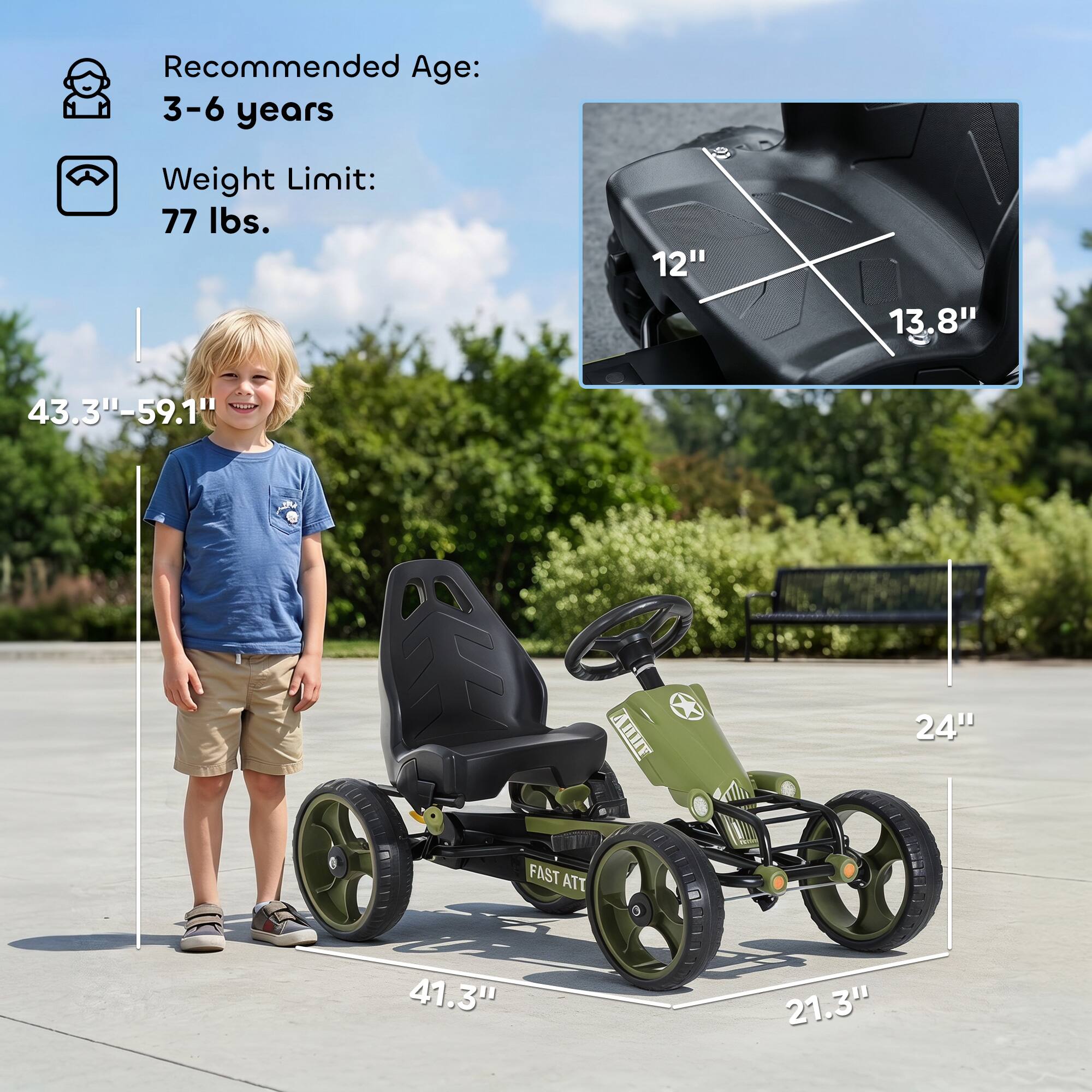 Recommended Age: 3-6 years  
Weight Limit: 77 lbs.  
12" x 13.8"  
43.3"-59.1"  
24"  
41.3"  
21.3"