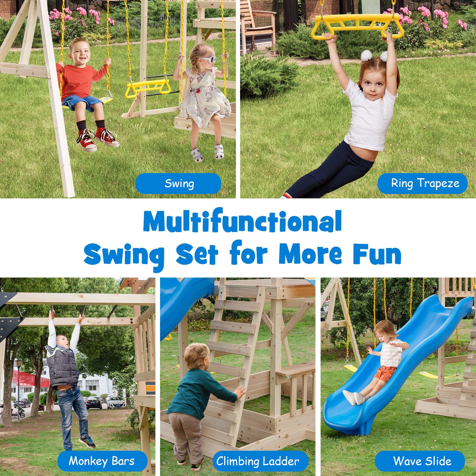 Multifunctional Swing Set for More Fun

- Swing
- Ring Trapeze
- Monkey Bars
- Climbing Ladder
- Wave Slide