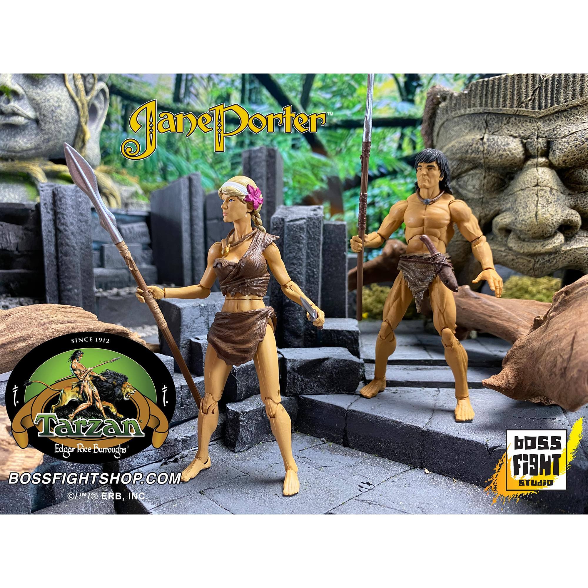 Jane Porter  
SINCE 1912  

Tarzan  
Edgar Rice Burroughs  

BOSSFIGHTSHOP.COM  
© TM ERB, INC.  

boss FIGHT  
STUDIO