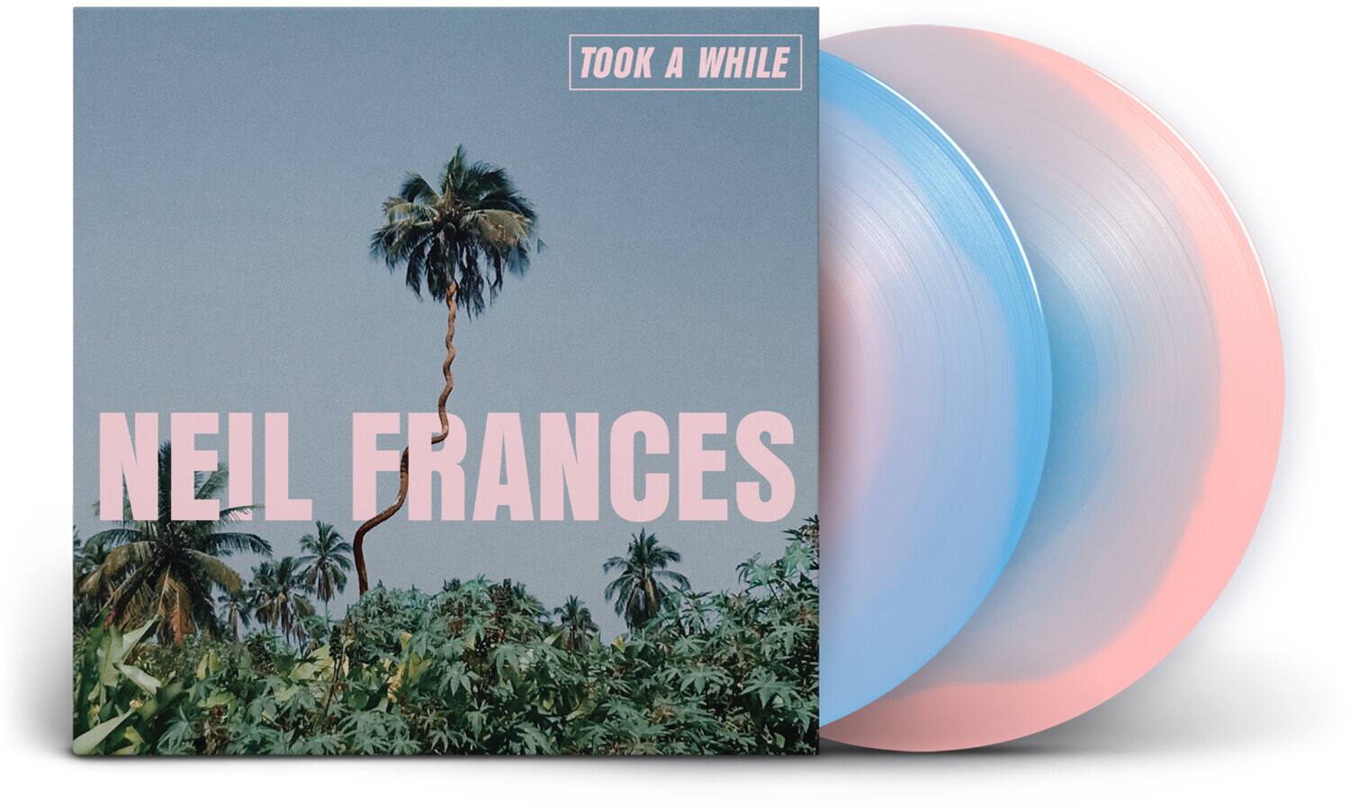 TOOK A WHILE  
NEIL FRANCES