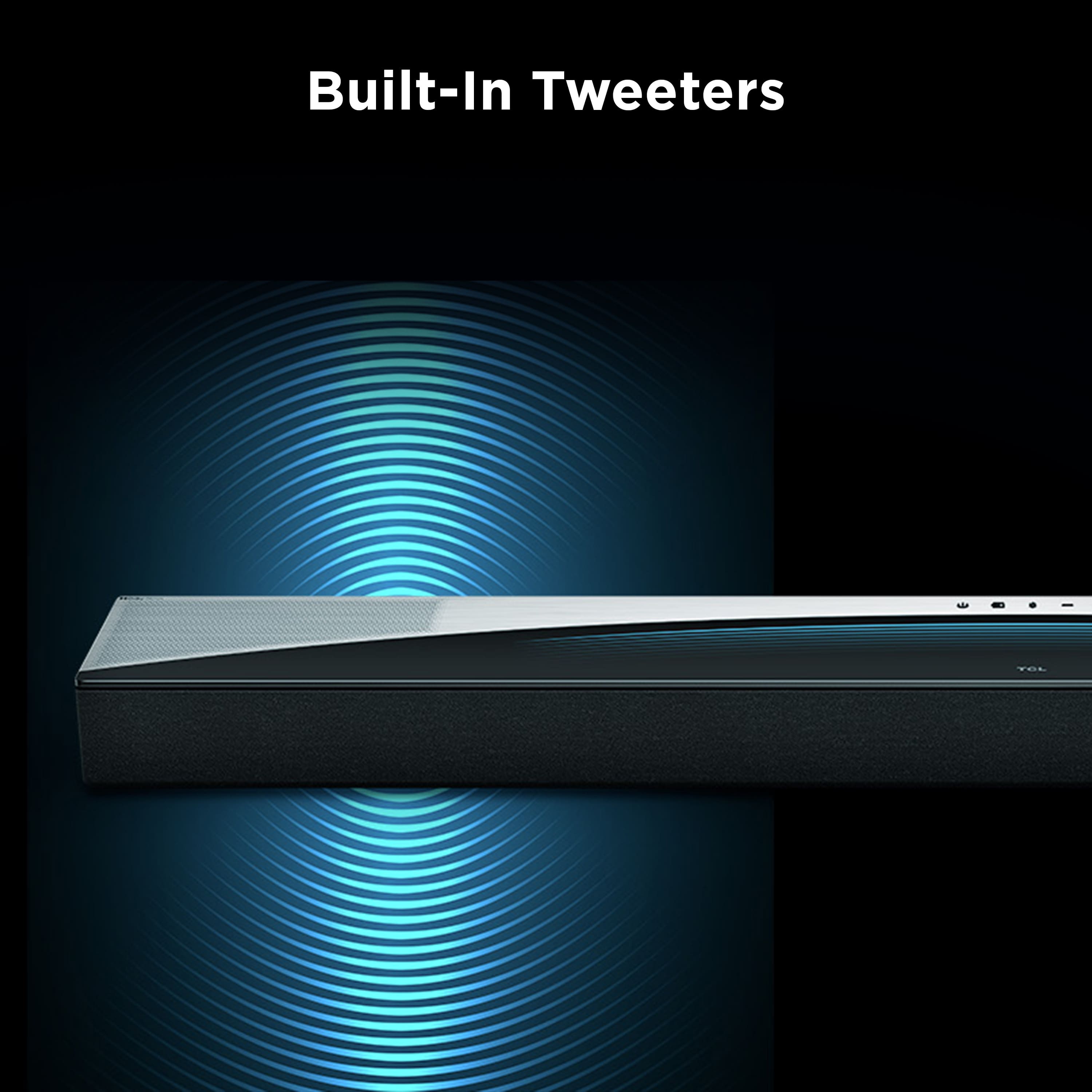 Built-In Tweeters.