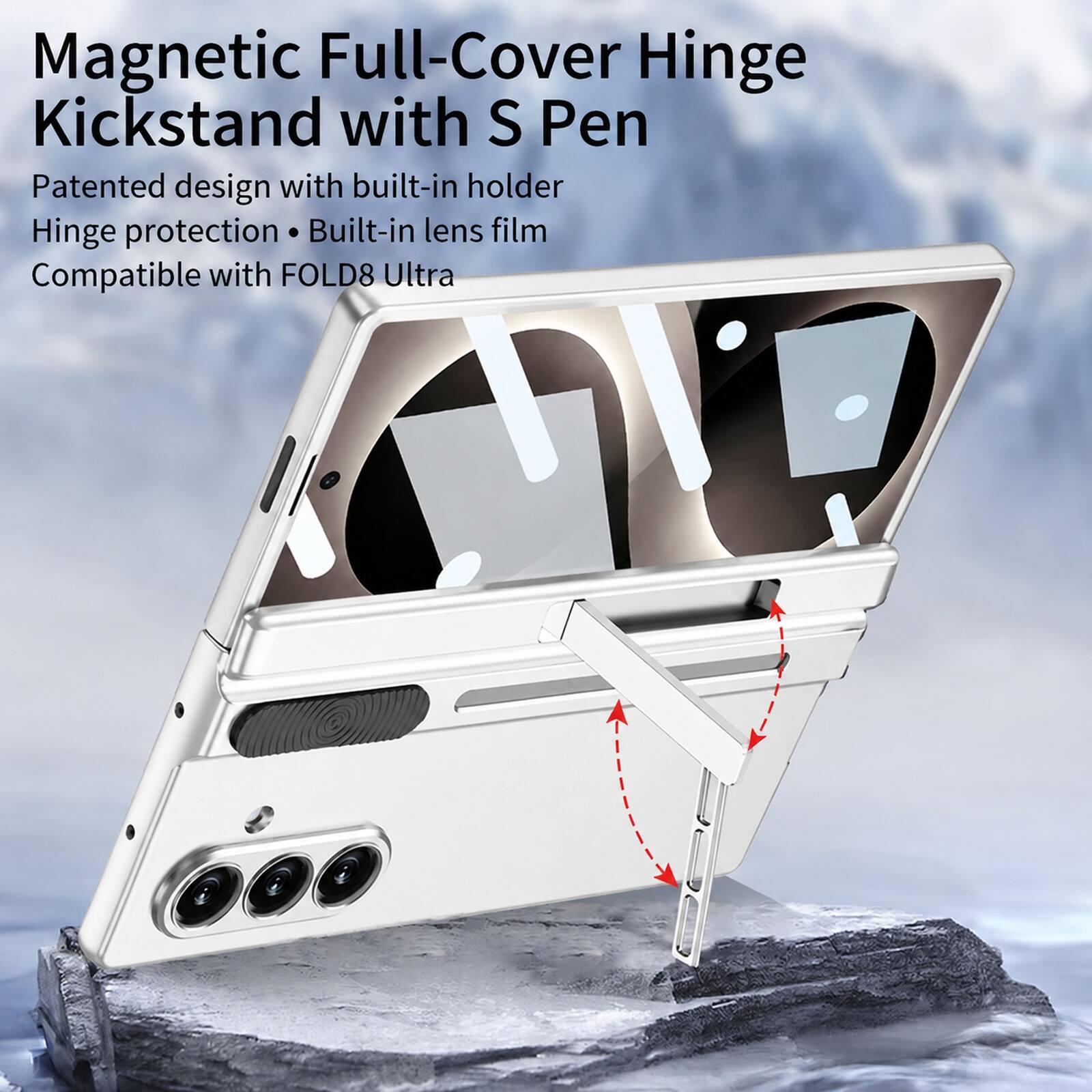 Magnetic Full-Cover Hinge Kickstand with S Pen

Patented design with built-in holder
Hinge protection • Built-in lens film
Compatible with FOLD8 Ultra