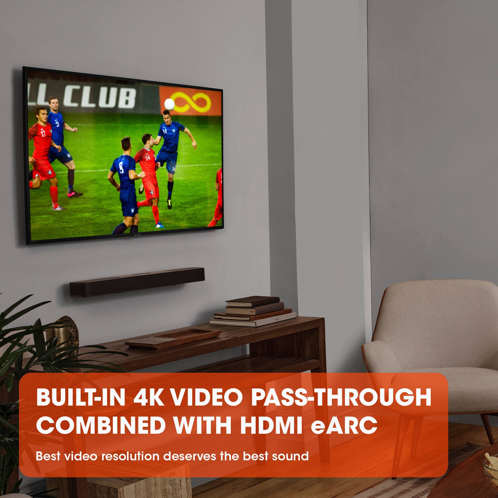 Built-in 4K video pass-through combined with HDMI eARC. Best video resolution deserves the best sound.