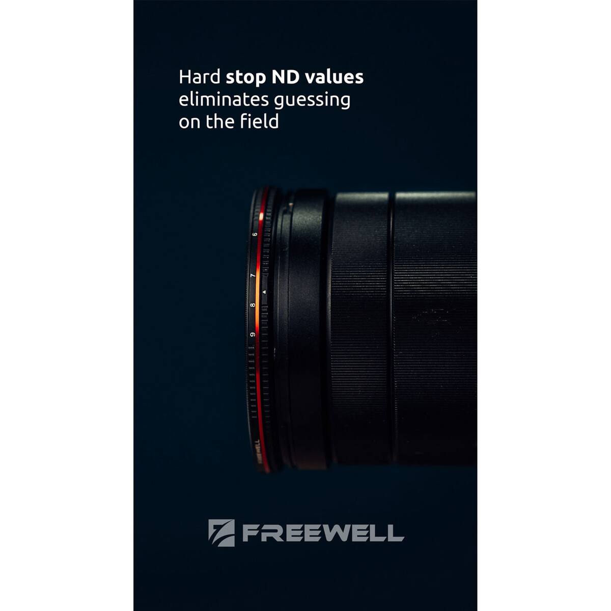 Hard stop ND values eliminate guessing on the field

FREEWELL