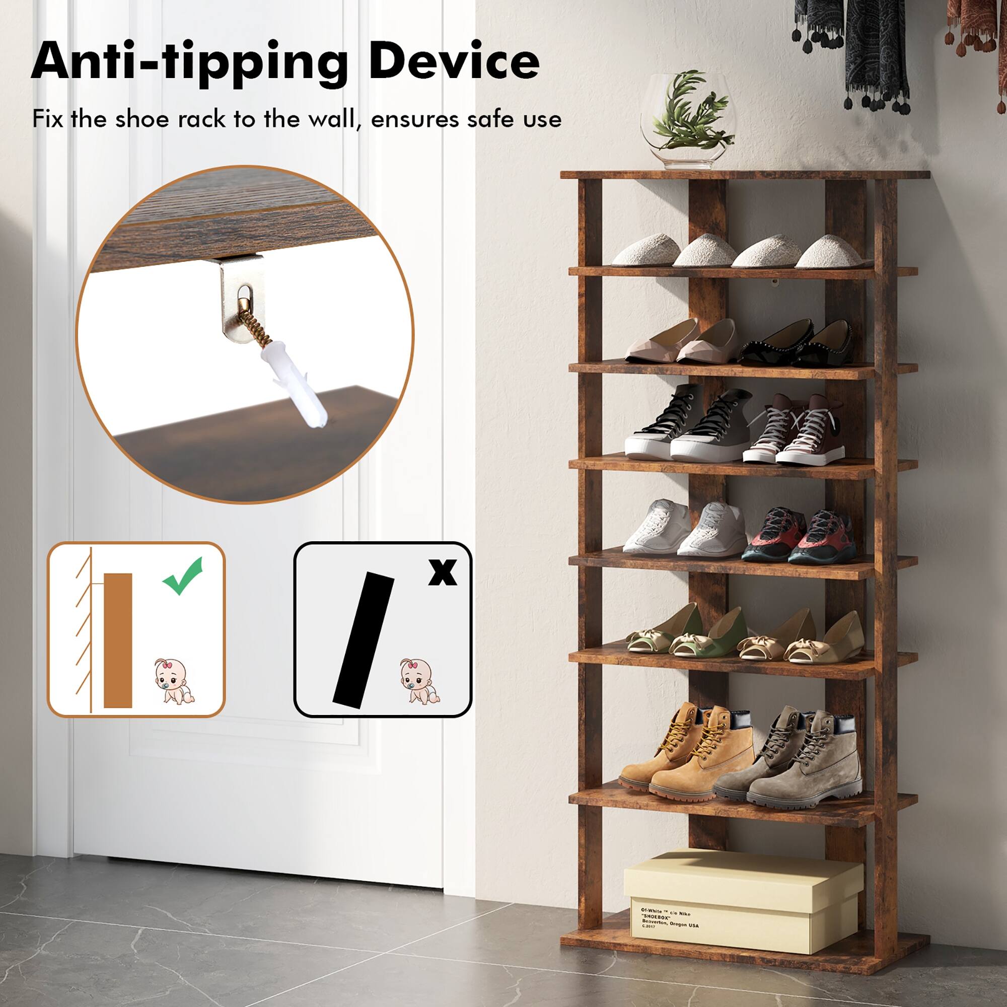 Anti-tipping Device Fix the shoe rack to the wall, ensures safe use