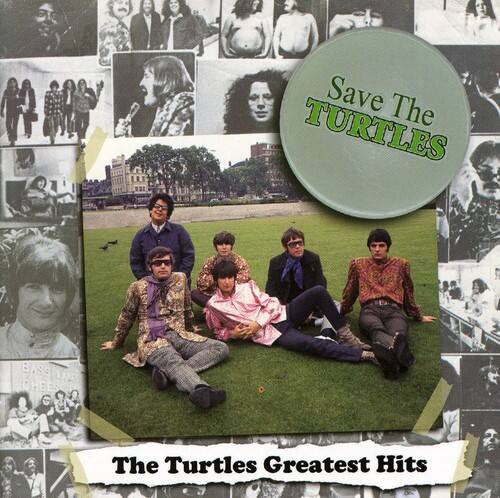 Save The TURTLES  
The Turtles Greatest Hits