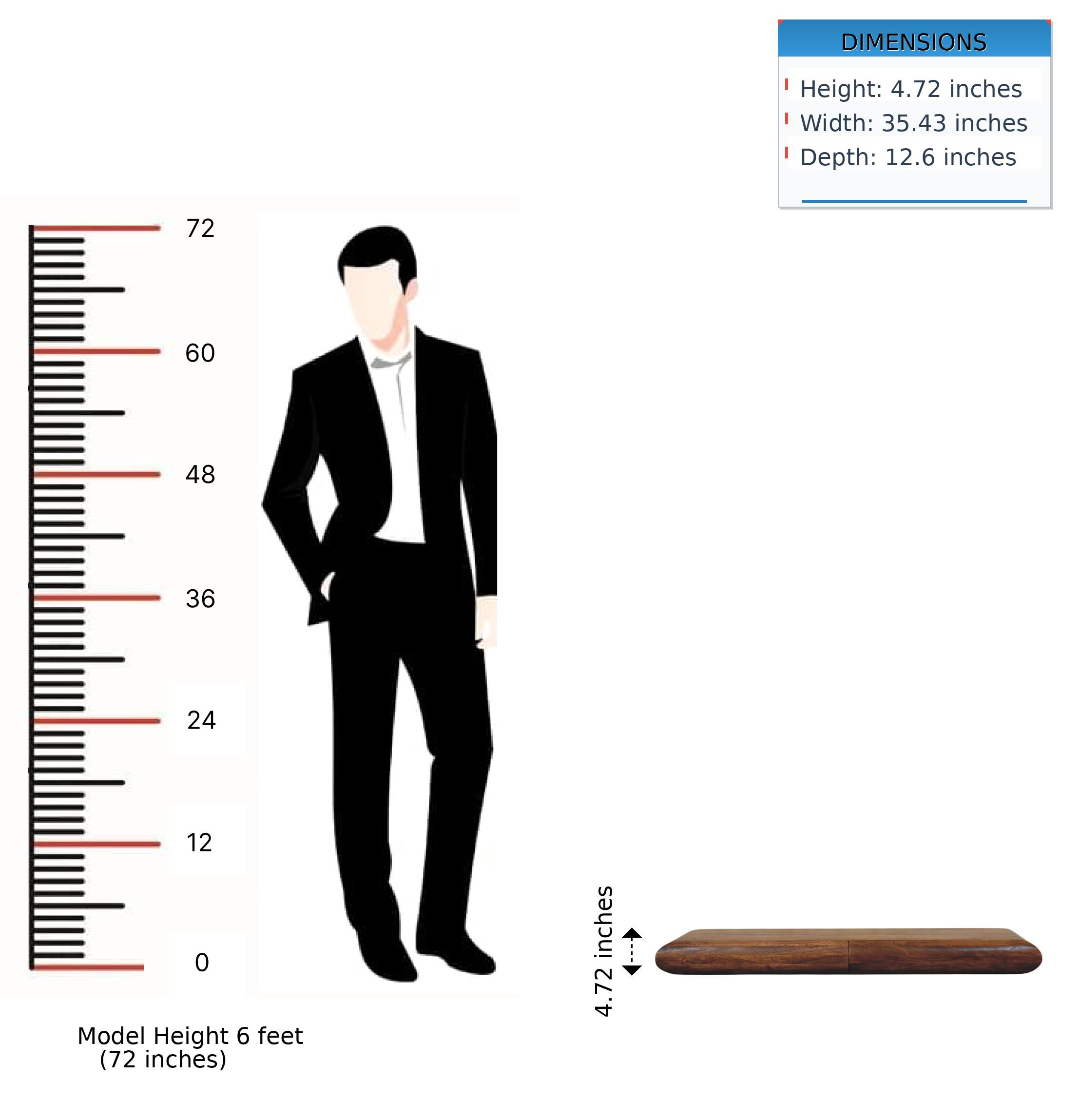 DIMENSIONS  
Height: 4.72 inches  
Width: 35.43 inches  
Depth: 12.6 inches  

Model Height 6 feet (72 inches)