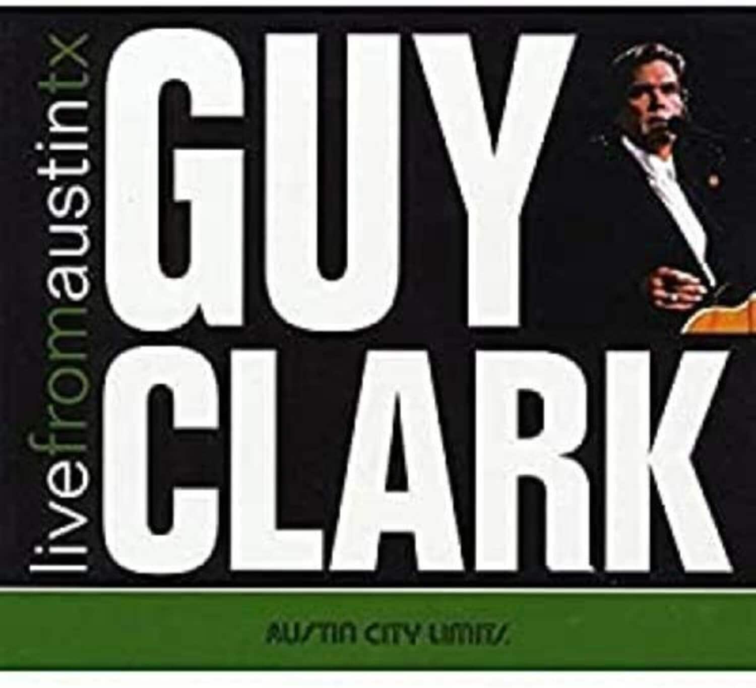 Guy Clark - Live From Austin Tx   - VINYL LP price history on PriceWatchPro